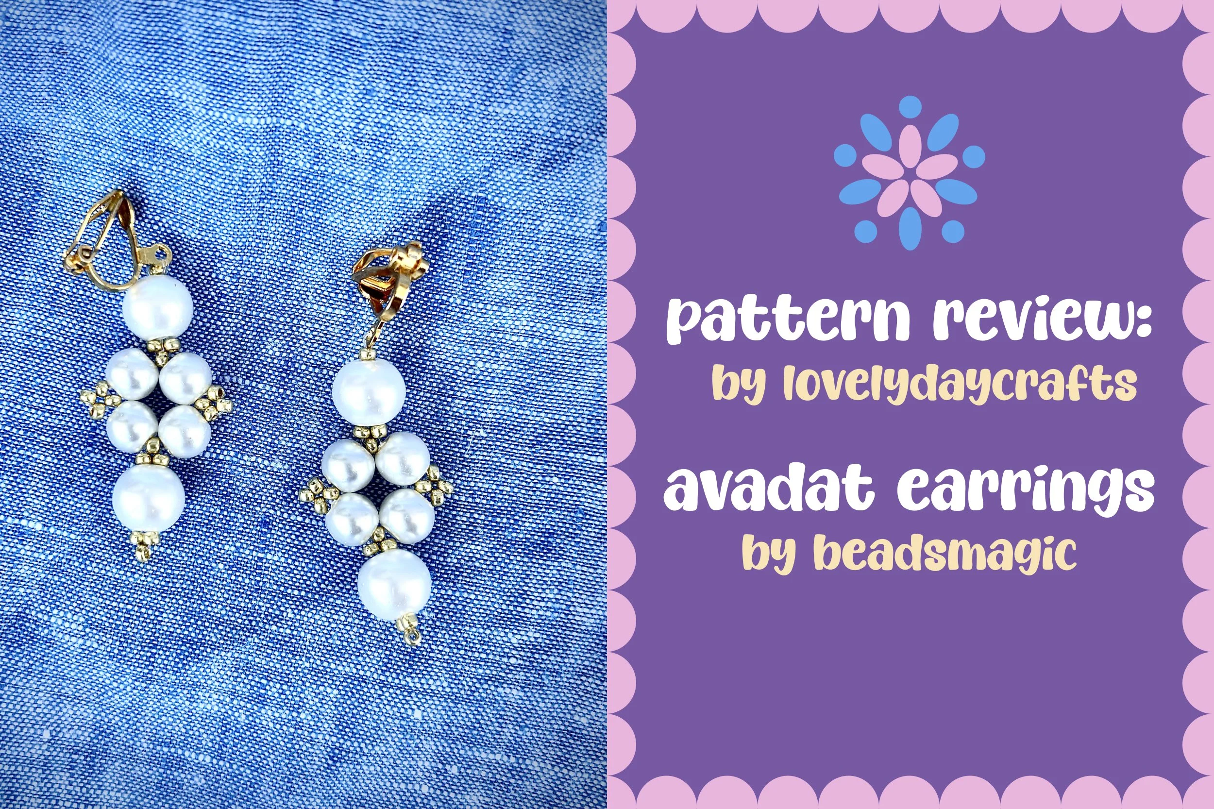 Avadavat Earrings by Beadsmagic - Free Pattern Review