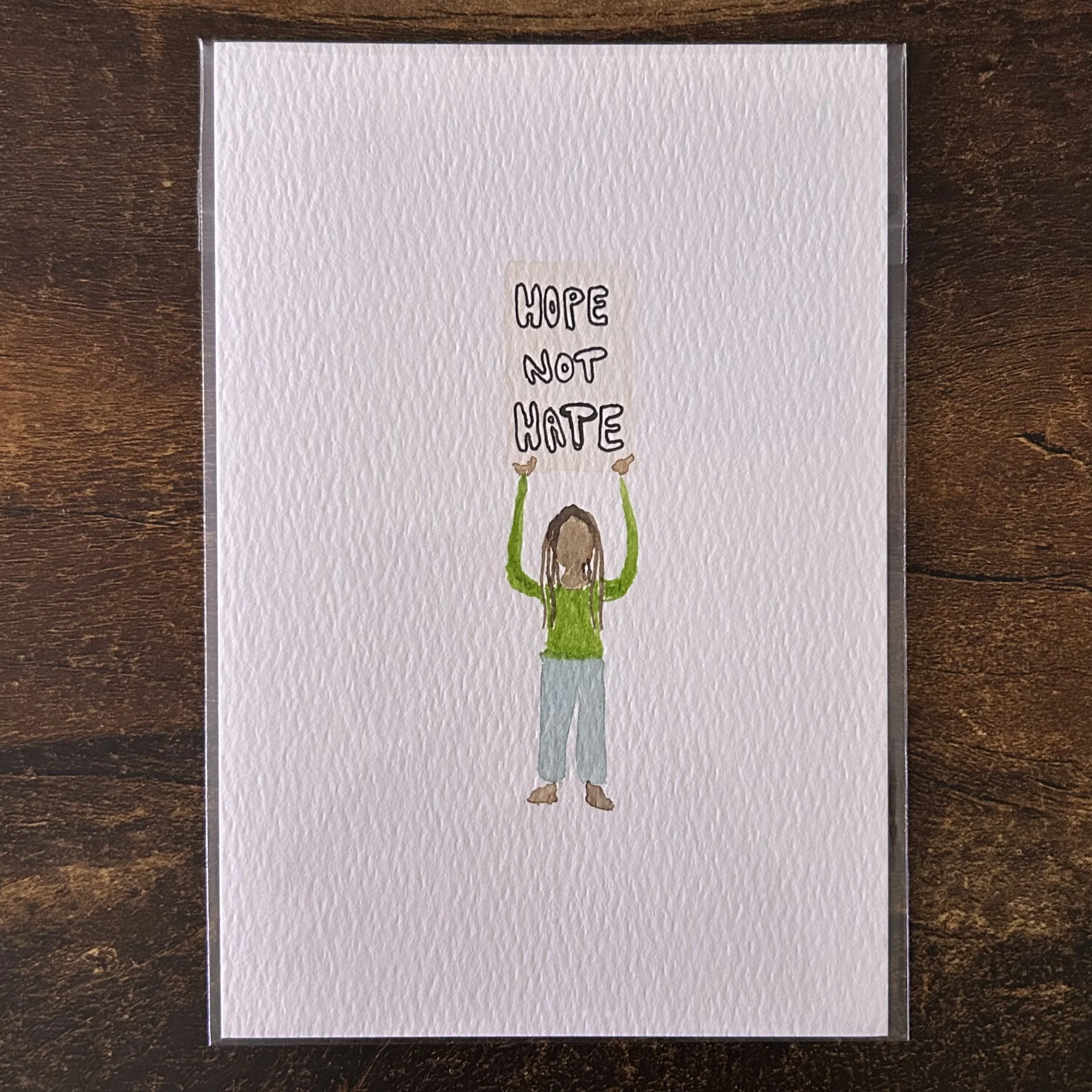 HOPE NOT HATE - Watercolor Original (4x6)