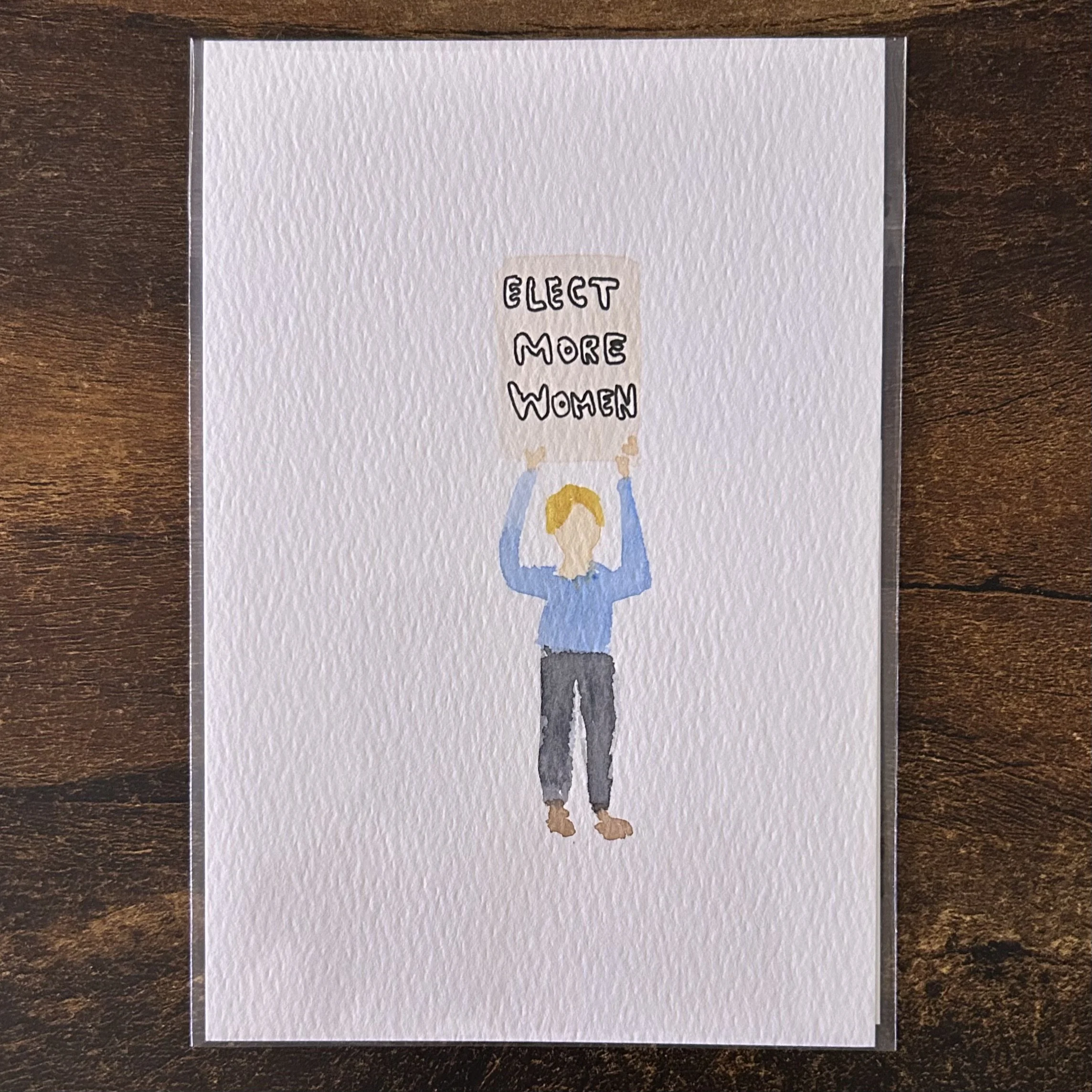 ELECT MORE WOMEN - Watercolor Original (4x6)