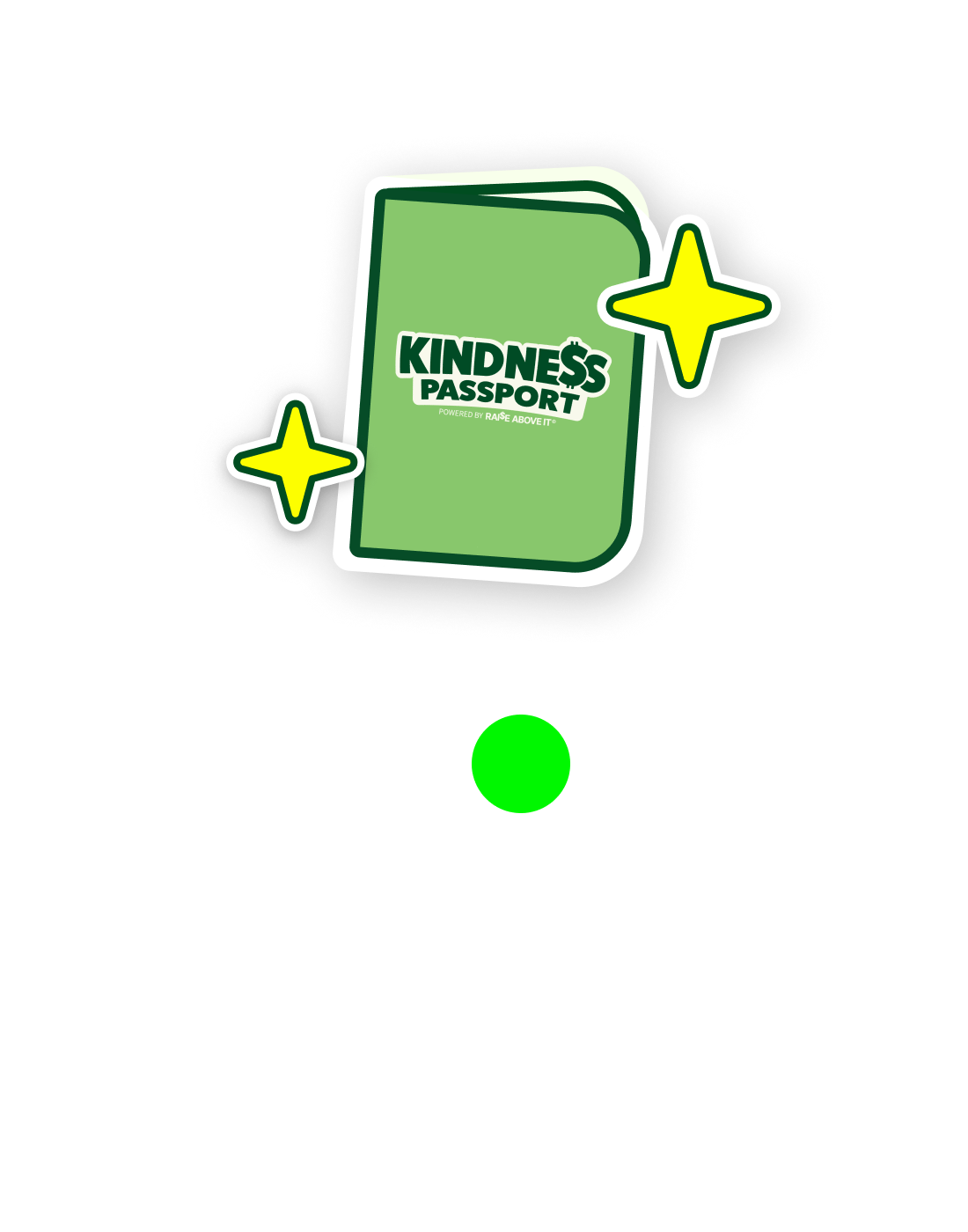 Graphic of a yellow flag on a green stand, with text reading 'Keep your Kindness Passport for future inspiration, featuring 50+ fun kindness ideas and exciting games' on a black background.