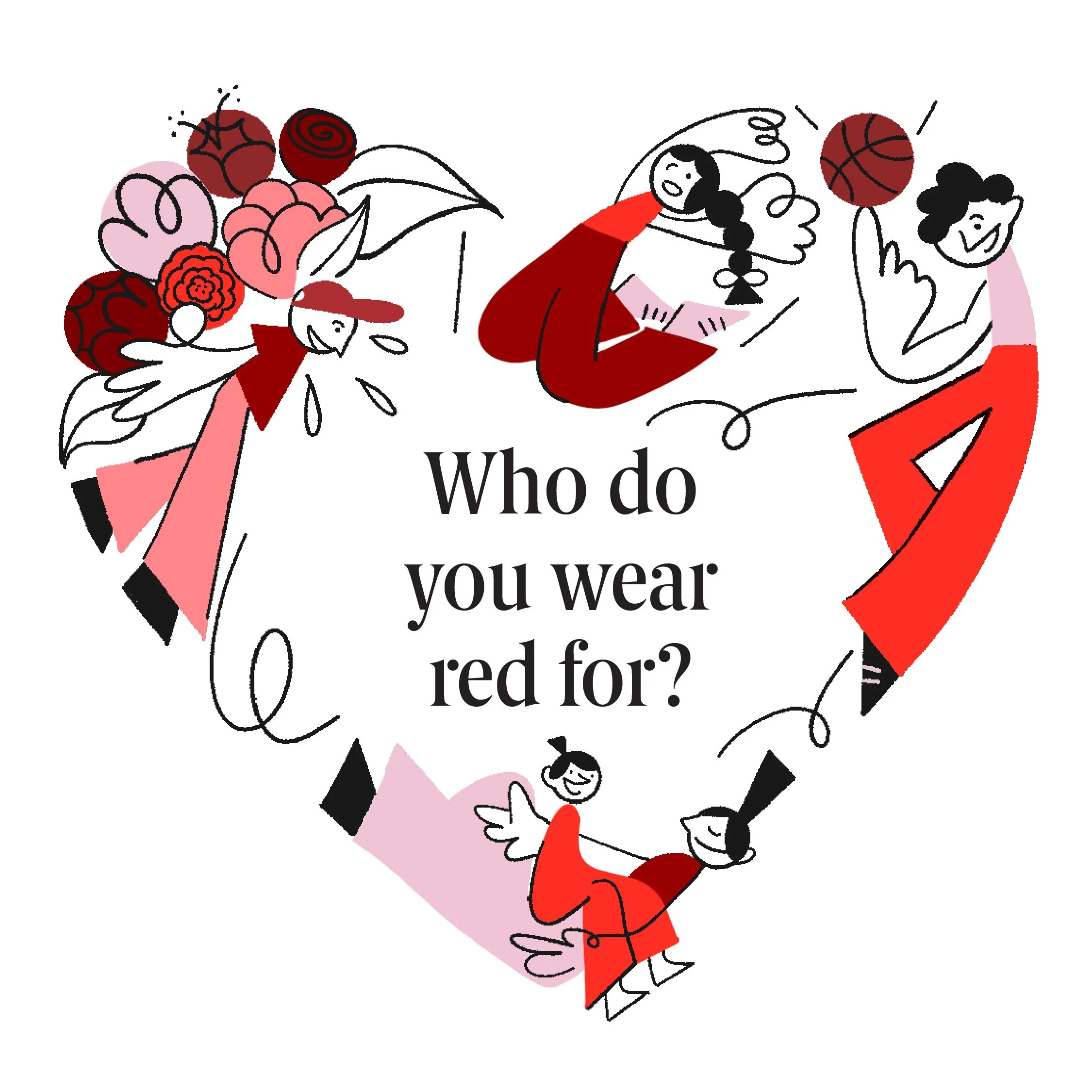 Who do you wear red for?