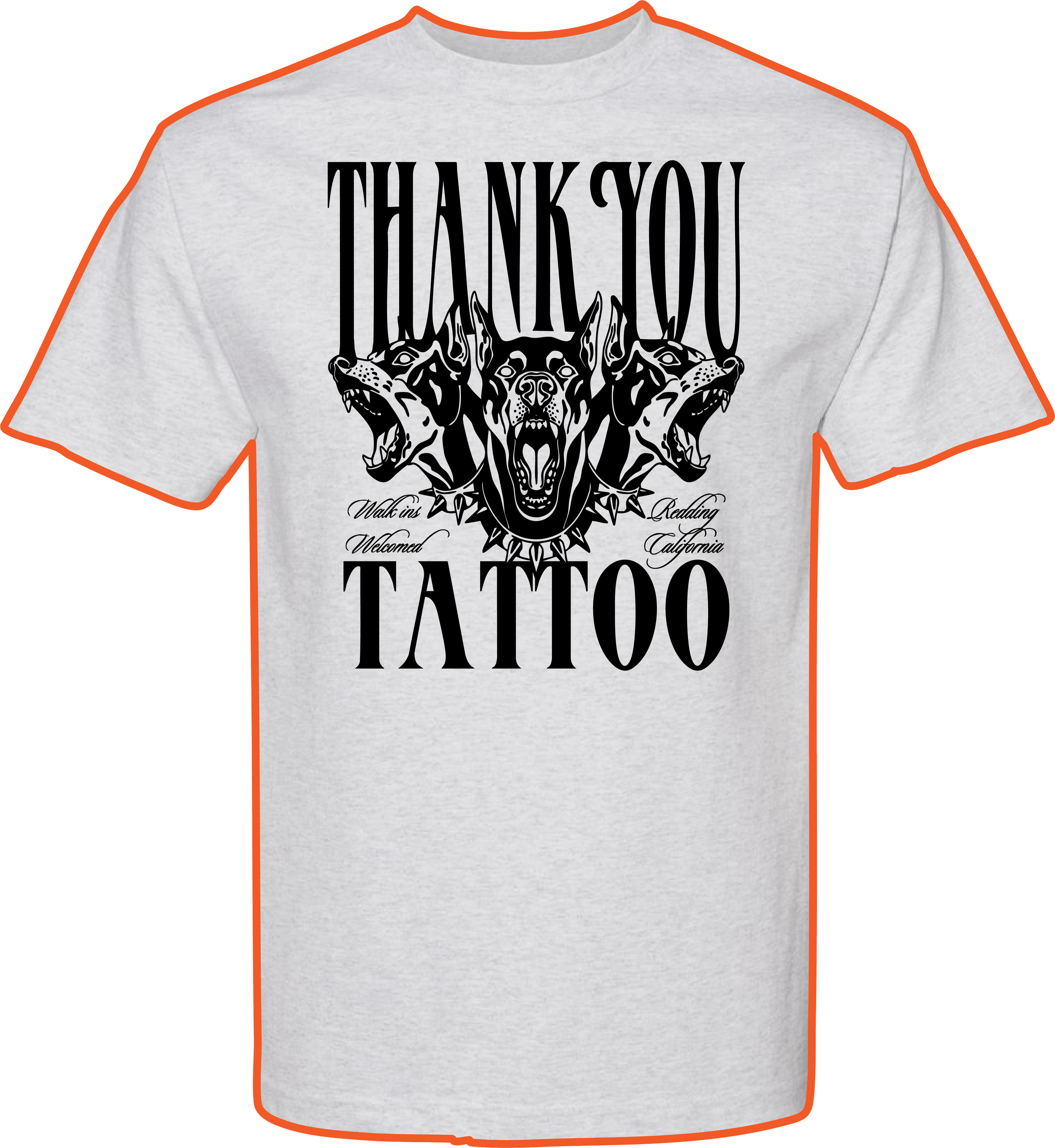 Gray T-shirt with black text saying "THANK YOU" above a graphic of a three-headed snarling dog, with smaller cursive text below reading "Walk ins Welcome Redding California".