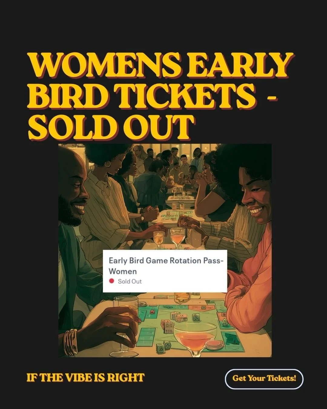 Early bird tickets for women? Sold out. 🎟️

Gentlemen, your early bird is still available but it won&rsquo;t be for long. The room is already stacked in your favor. 40+ game stations, live comedy, Hip Hop and R&amp;B. Thursday April 16 in Williamsbu