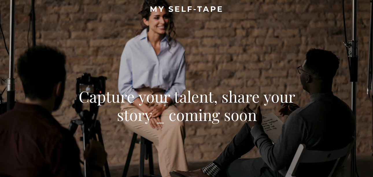 A woman being recorded on a video camera in a studio with a brick wall background, during an interview or conversation with two men, one of whom is taking notes. Text overlay says, 'MY SELF-TAPE. Capture your talent, share your story _ coming soon.'