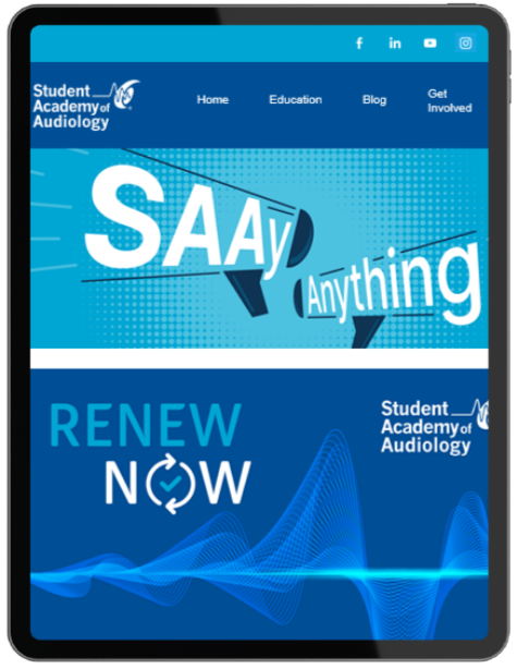 Digital tablet displaying a website for the Student Academy of Audiology, featuring a large text saying 'Say Anything' with a megaphone icon, and the words 'RENEW NOW' in bold blue letters with a waveform graphic.