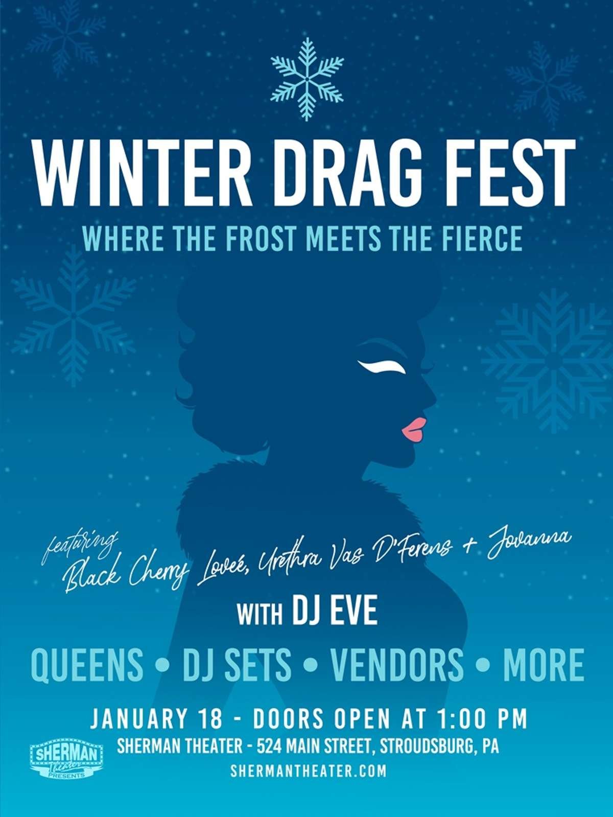 Winter Drag Fest: Where the Frost Meets The Fierce on January 18 at the Sherman Theater!