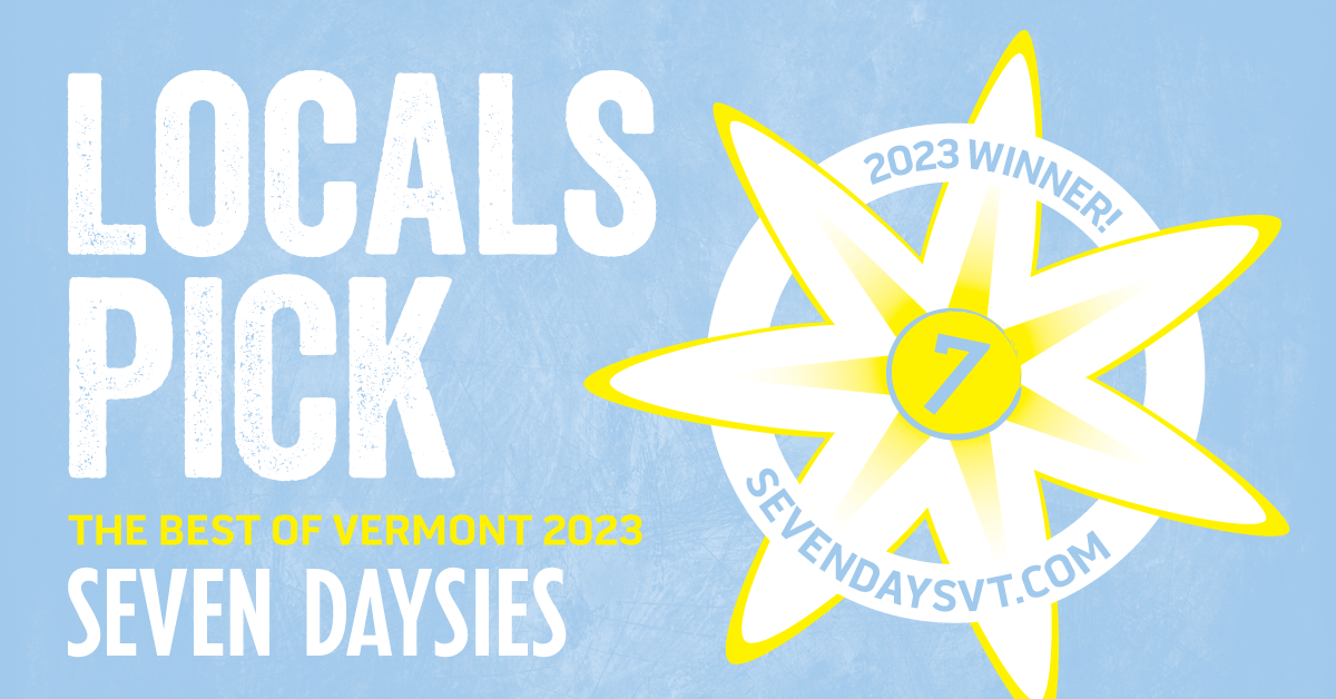 A graphic promoting local picks for Vermont 2023, with text and a star-shaped award with the number 7 in the center, and the website sevendaysvt.com.