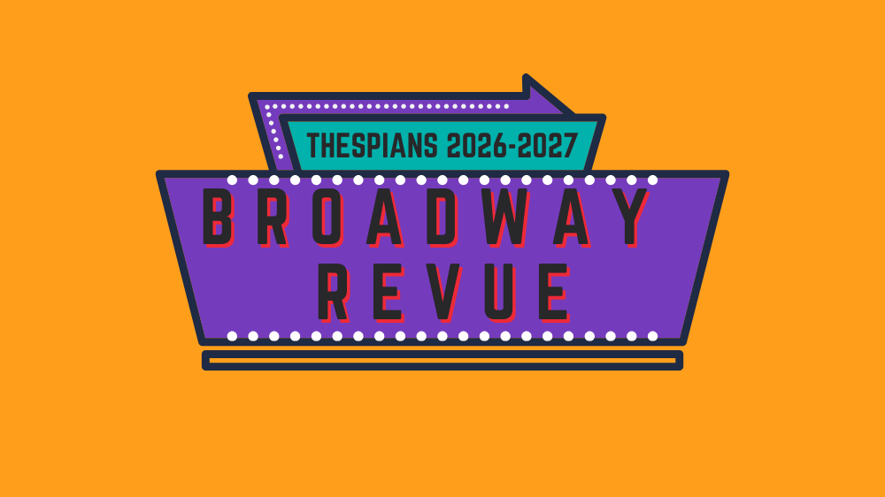 Thespians Broadway Revue
