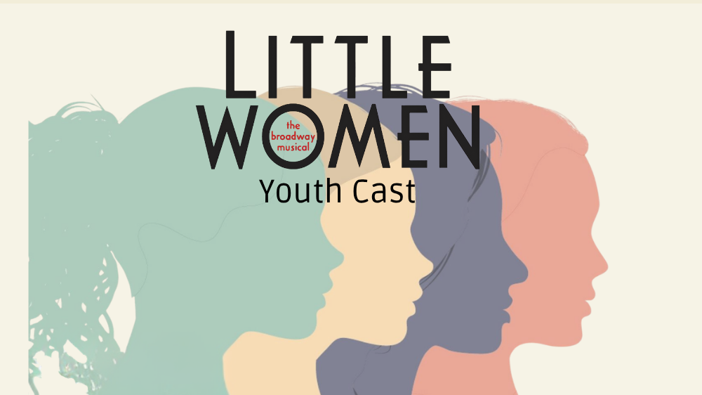 Little Women Youth Auditions