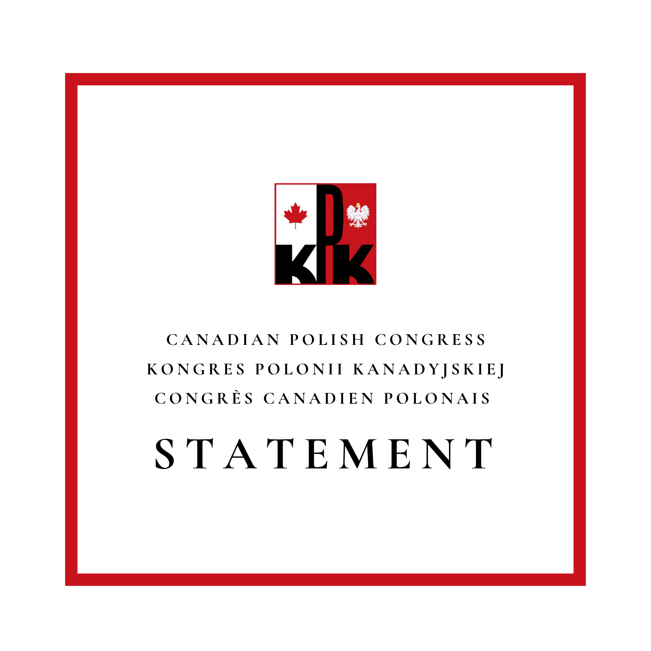 CANADIAN POLISH CONGRESS CELEBRATES TABLING OF MOTION M-75 IN HOUSE OF COMMONS