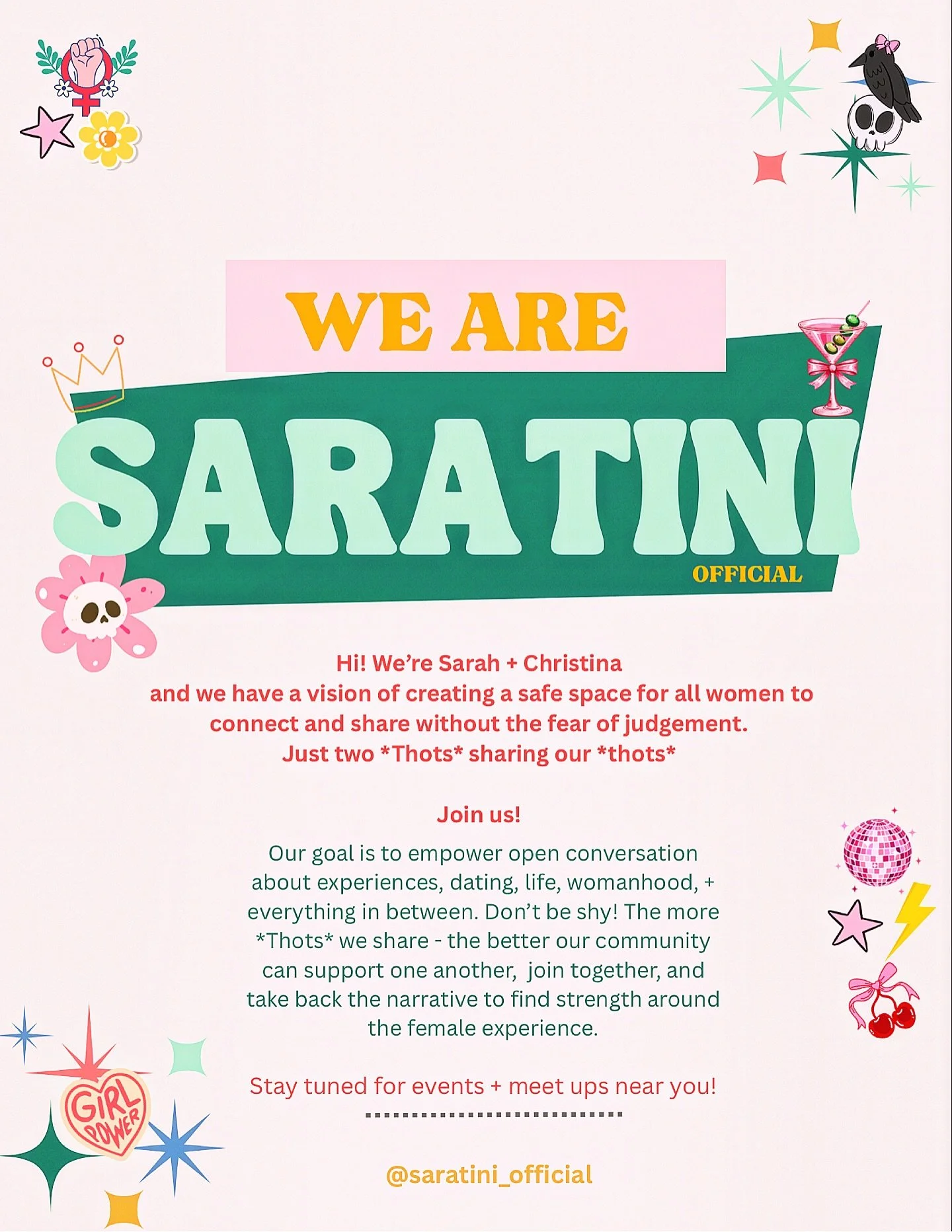 Calling all girl&rsquo;s girls 📣💖 Welcome to Saratini! 
&bull;
&bull;

Hi 👋🏼 we&rsquo;re Sarah + Christina!

Together we have a shared vision to create a space that is safe for women to feel comfortable and supported 🎀⚡️ To empower women to talk
