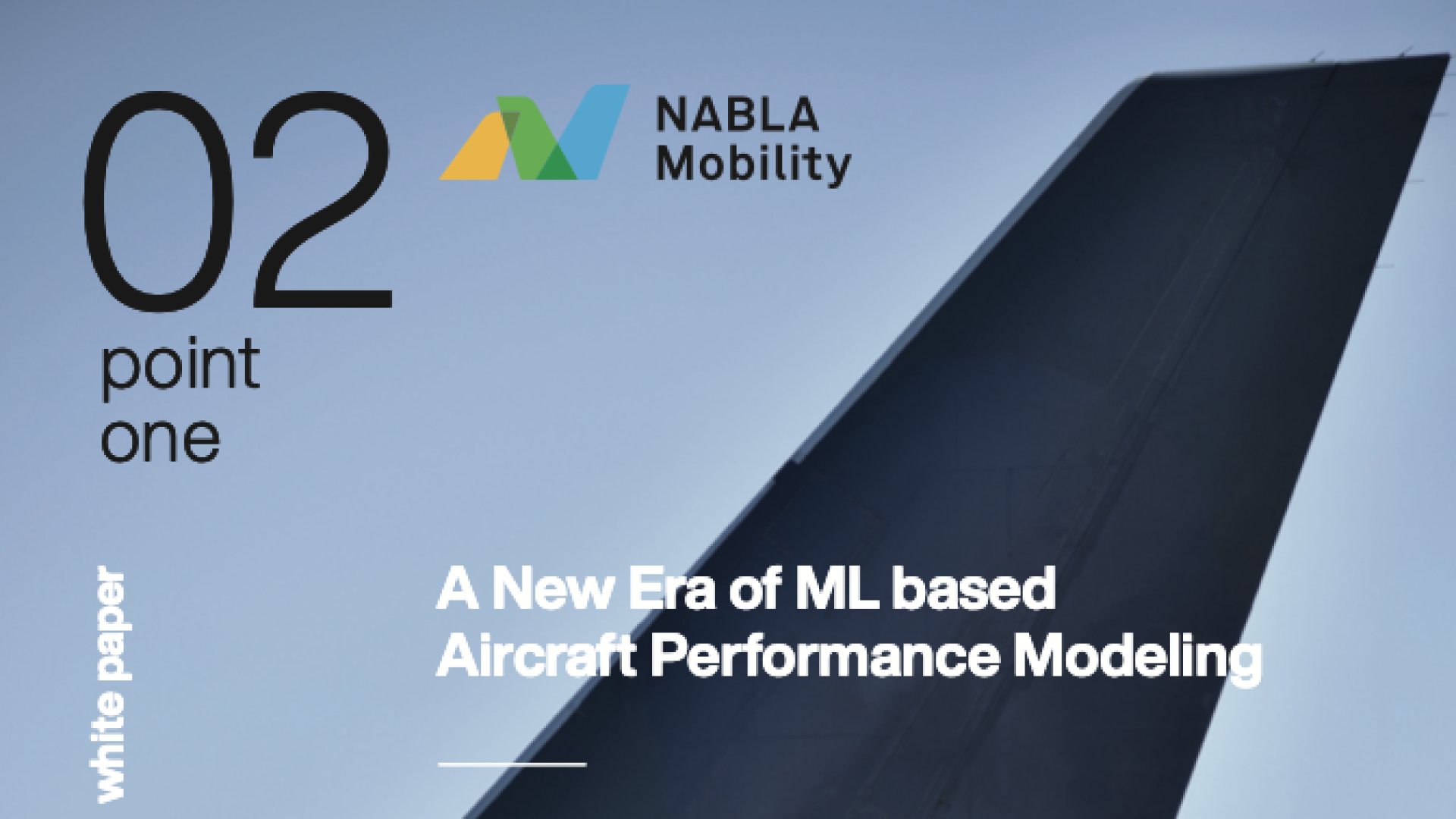 Cover of a white paper titled 'A New Era of ML based Aircraft Performance Modeling' by NABLA Mobility, featuring a large black aircraft wing against a blue sky background and large text indicating '02 point one'.