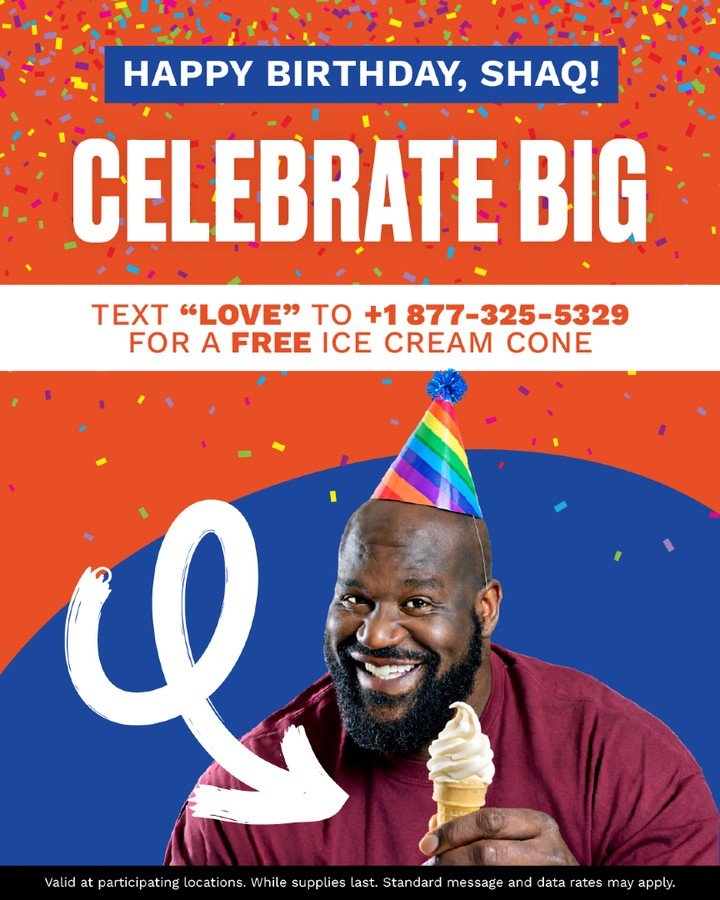 It&rsquo;s Shaq&rsquo;s Birthday. 🎉👑
And you&rsquo;re getting the gift.
FREE Ice Cream Cones &mdash; TOMORROW only.
Pull up. Celebrate BIG.

#BigChicken #ShaqDay #Birthday