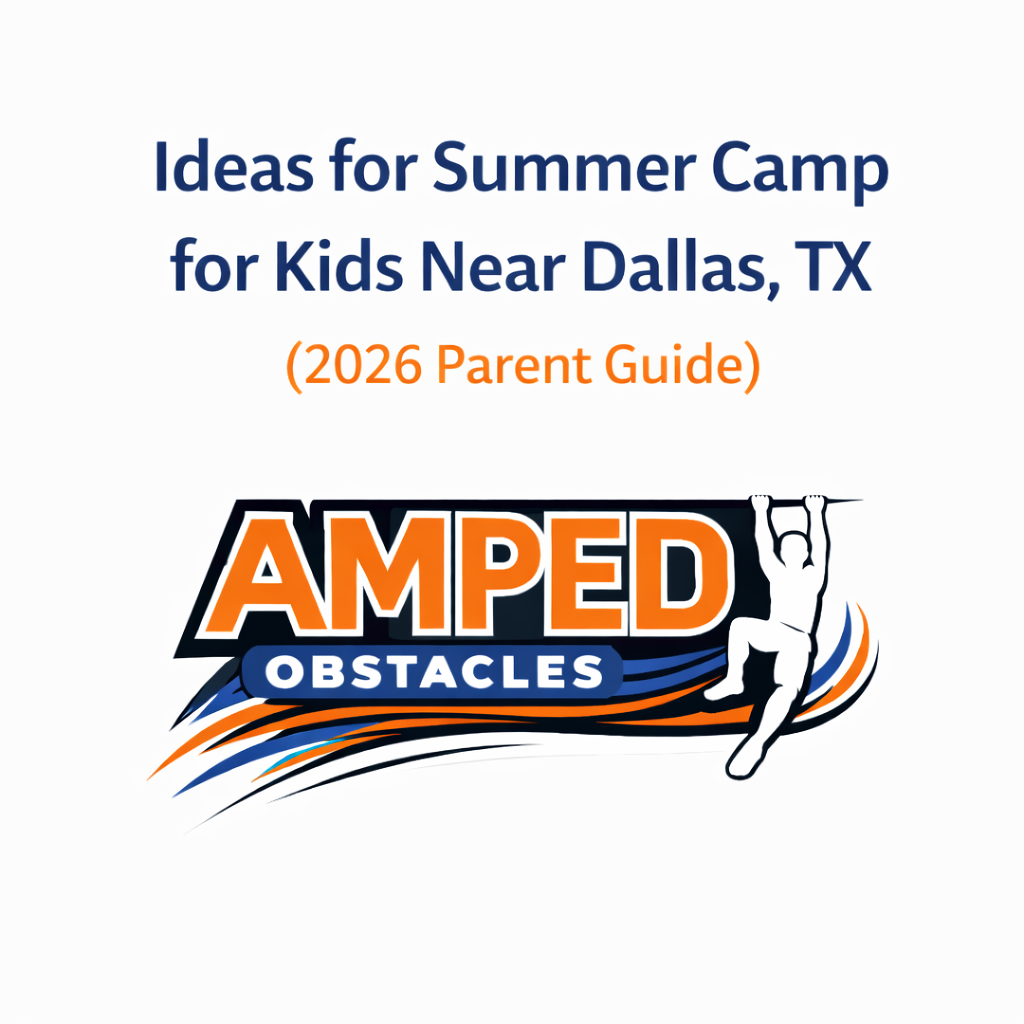 Ideas for Summer Camp for Kids Near Dallas, TX (2026 Parent Guide)
