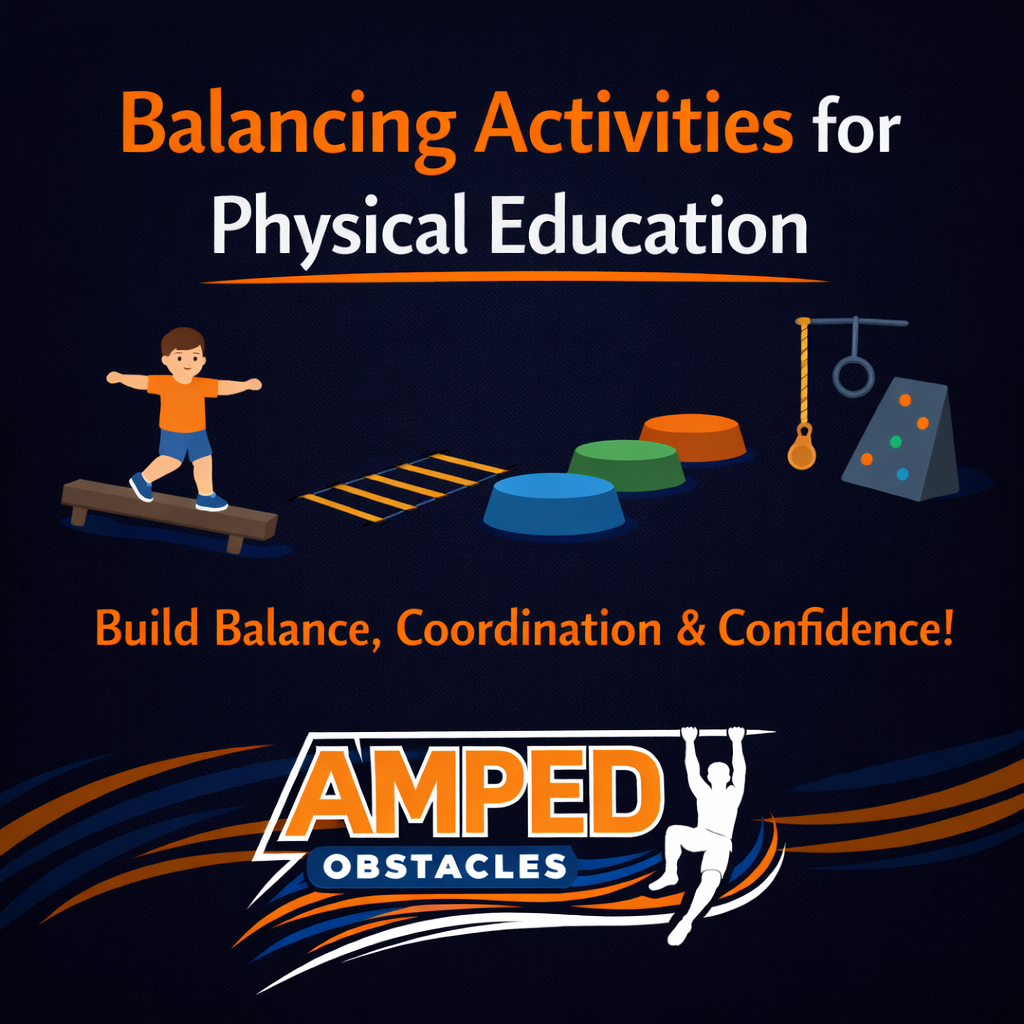 Balancing Activities for Physical Education