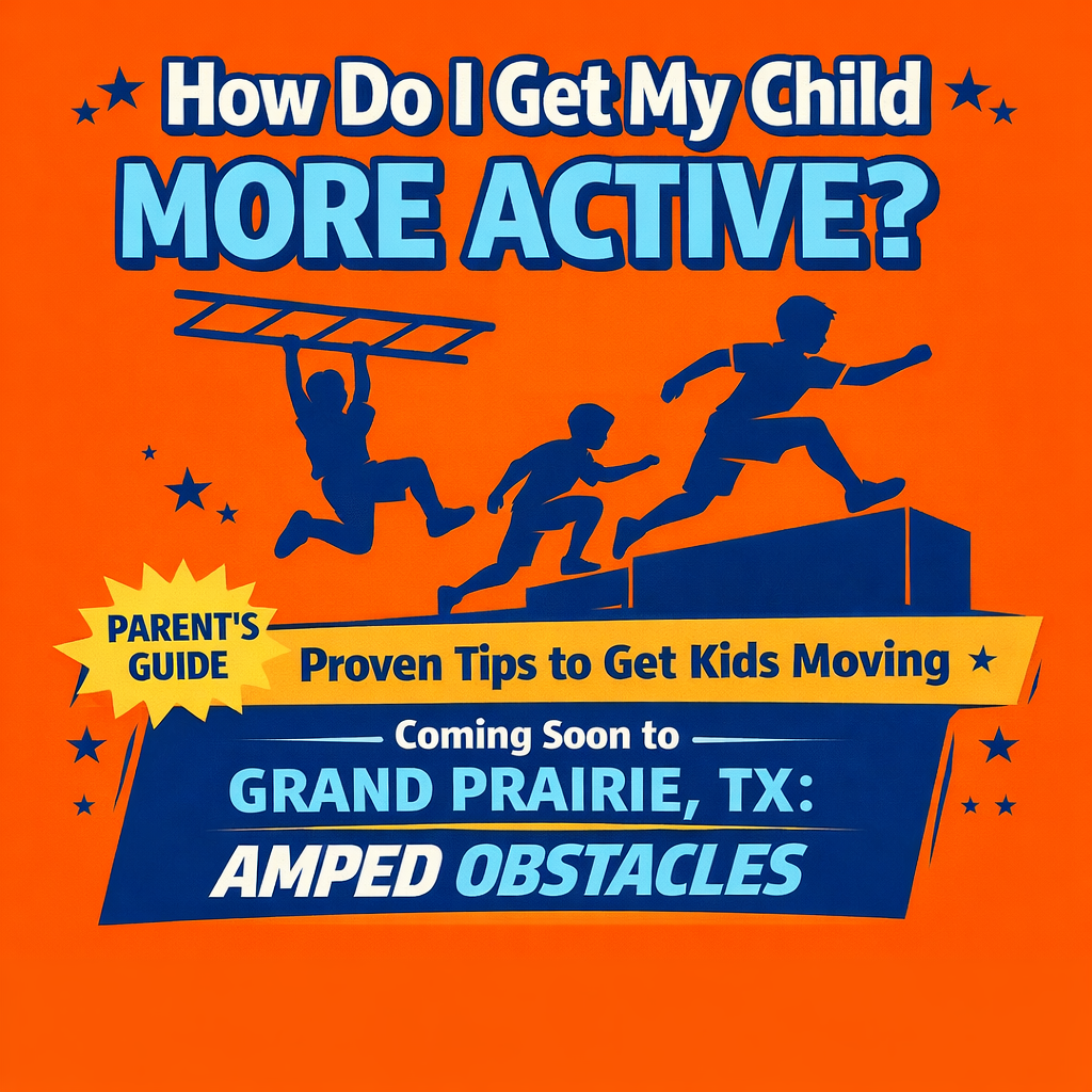 How Do I Get My Child More Active?