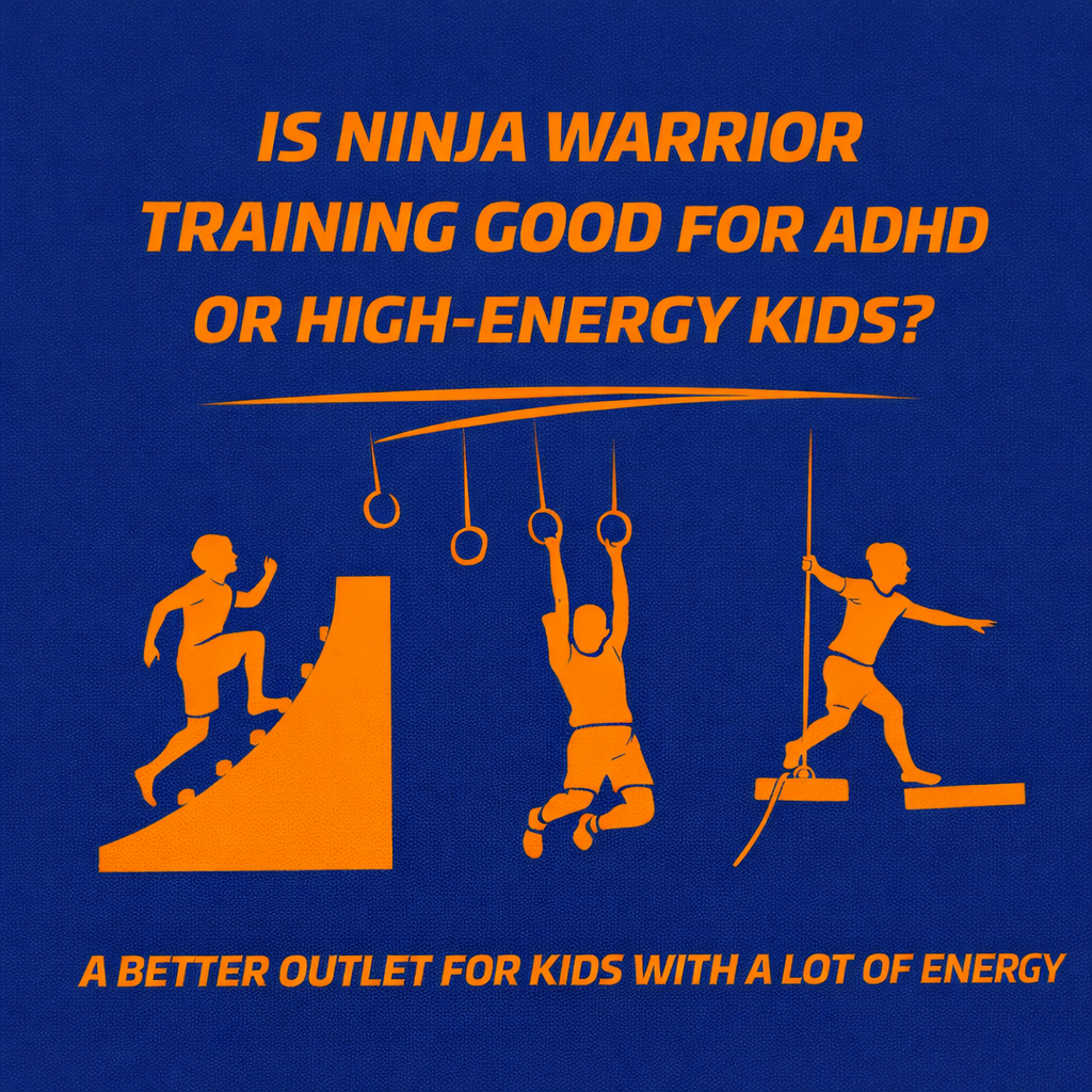 Is Ninja Warrior Training Good for ADHD or High-Energy Kids?