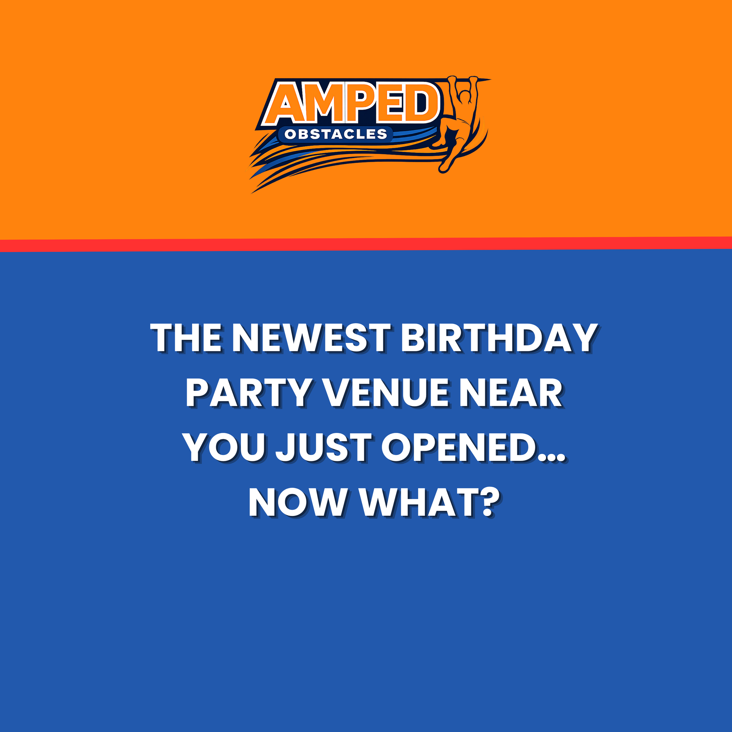 The Newest Birthday Party Venue Near You Just Opened… Now What?
