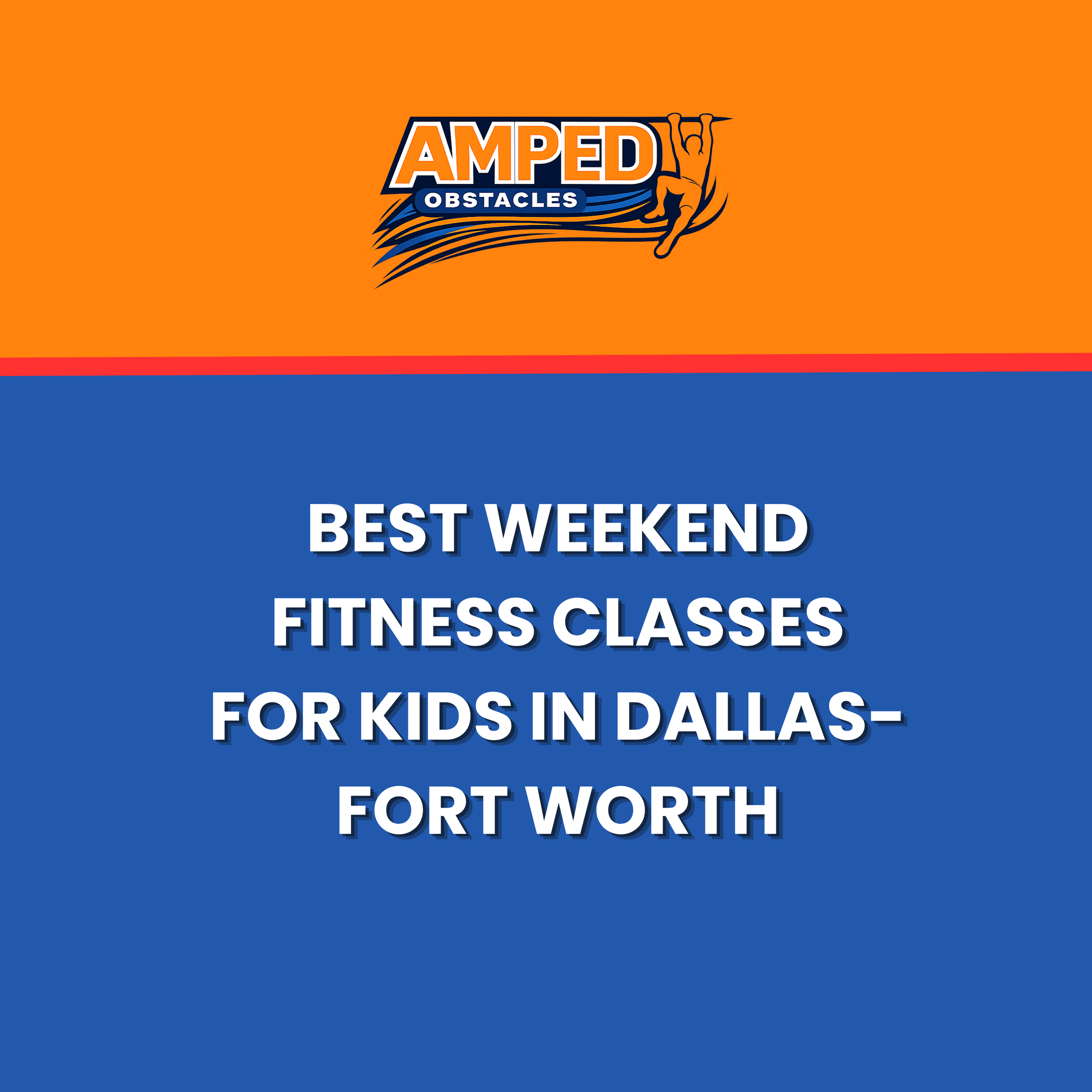 Best Weekend Fitness Classes for Kids in Dallas-Fort Worth