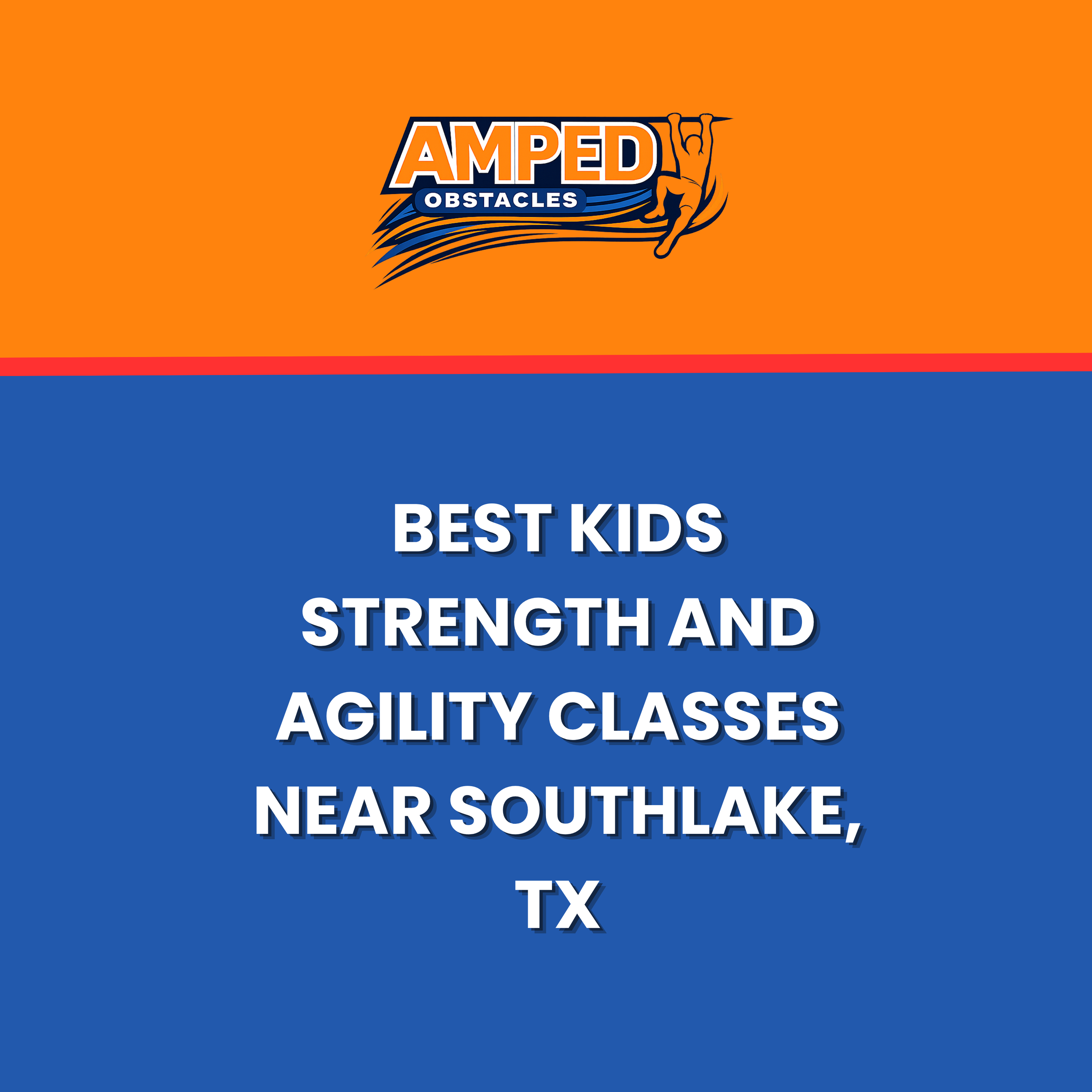 Best Kids Strength and Agility Classes Near Southlake, TX