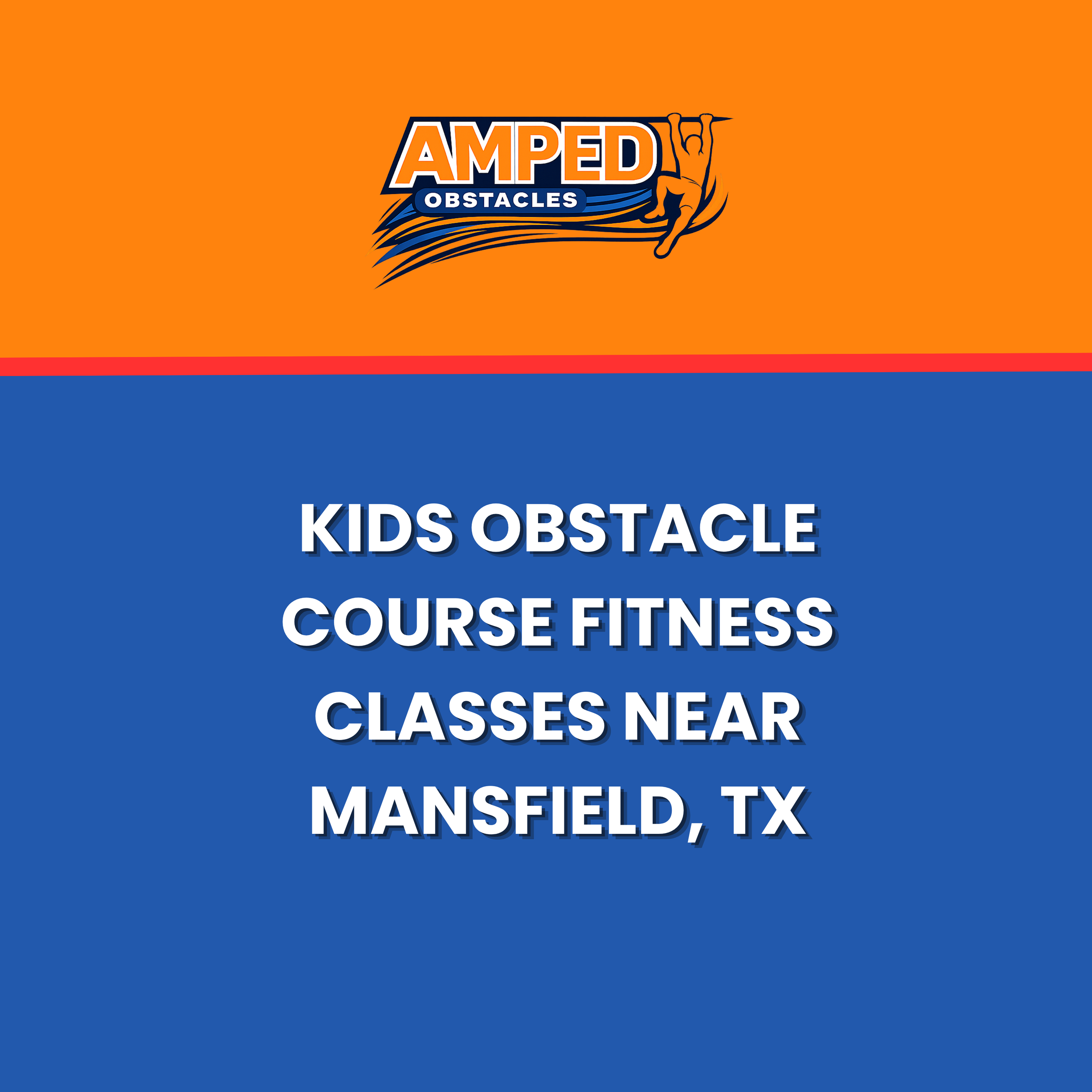 Kids Obstacle Course Fitness Classes Near Mansfield, TX