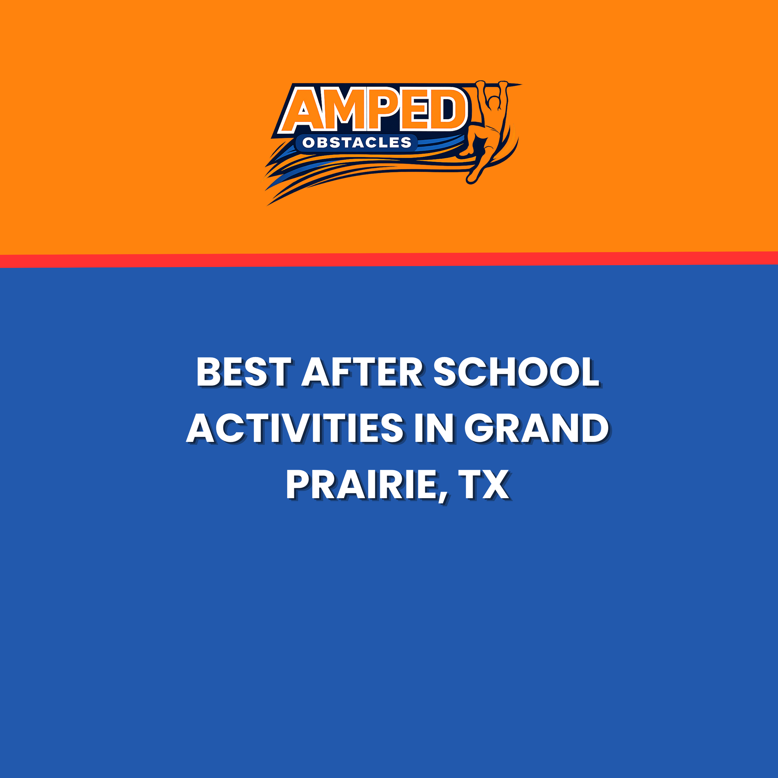 Best After School Activities in Grand Prairie, TX