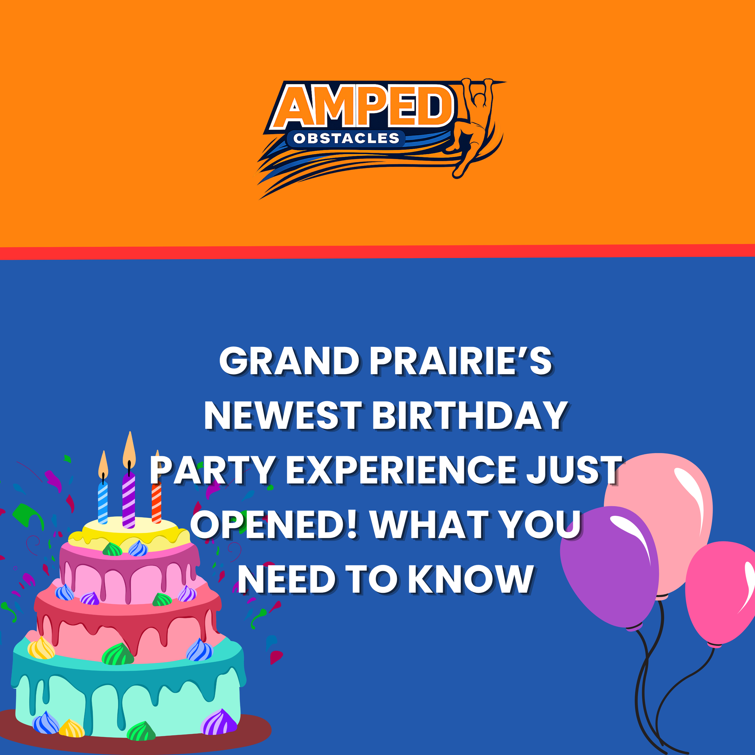 Grand Prairie’s Newest Birthday Party Experience Just Opened! What You Need to Know
