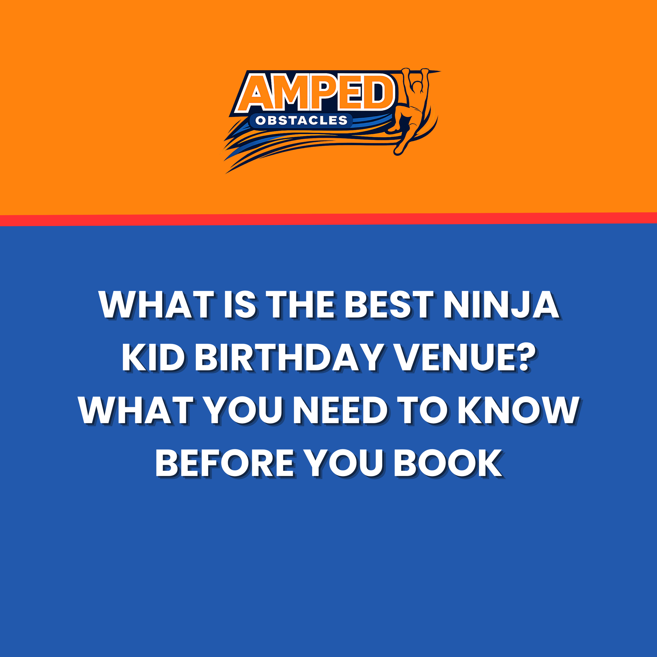 What Is the Best Ninja Kid Birthday Venue? What You Need to Know Before You Book