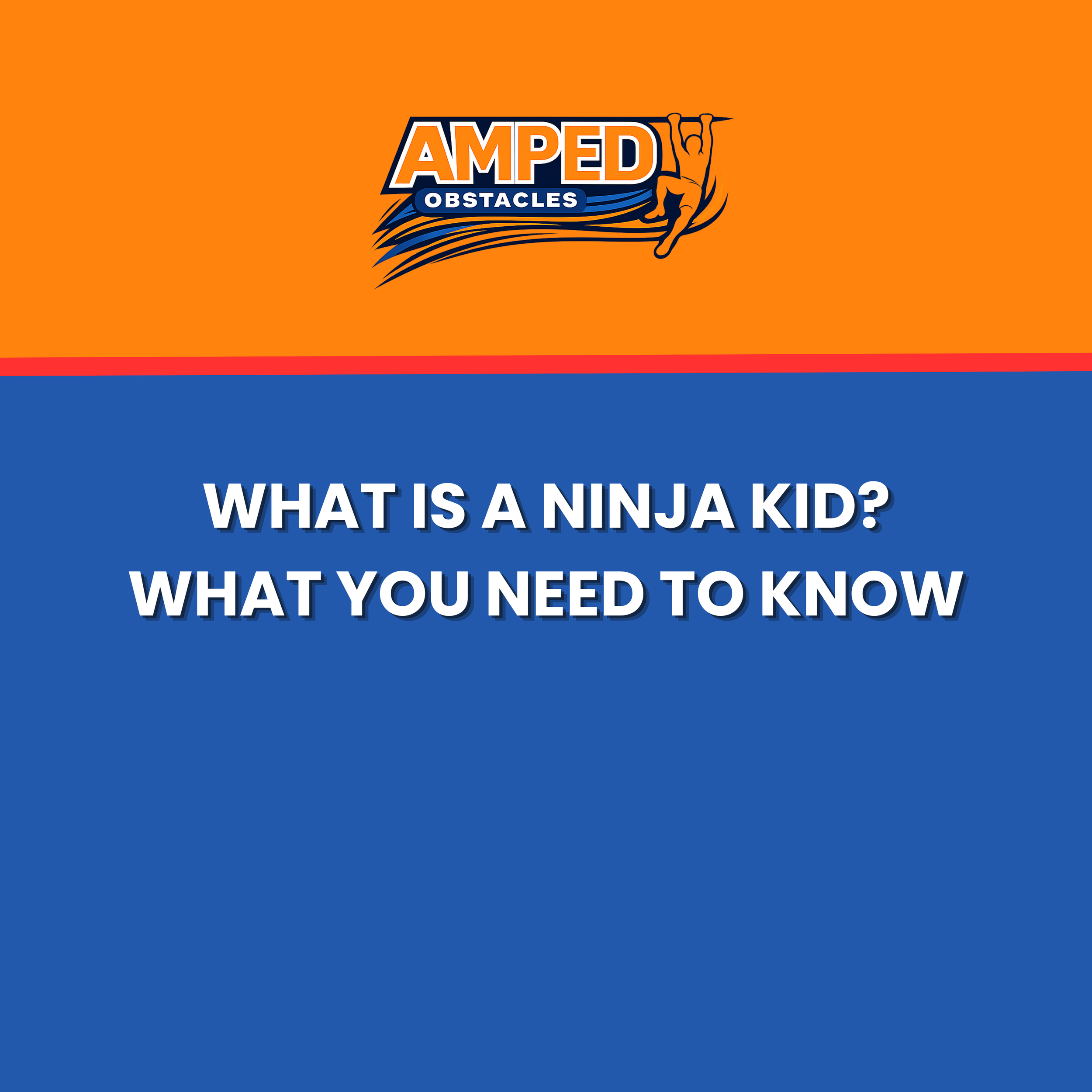 What Is a Ninja Kid? What You Need to Know