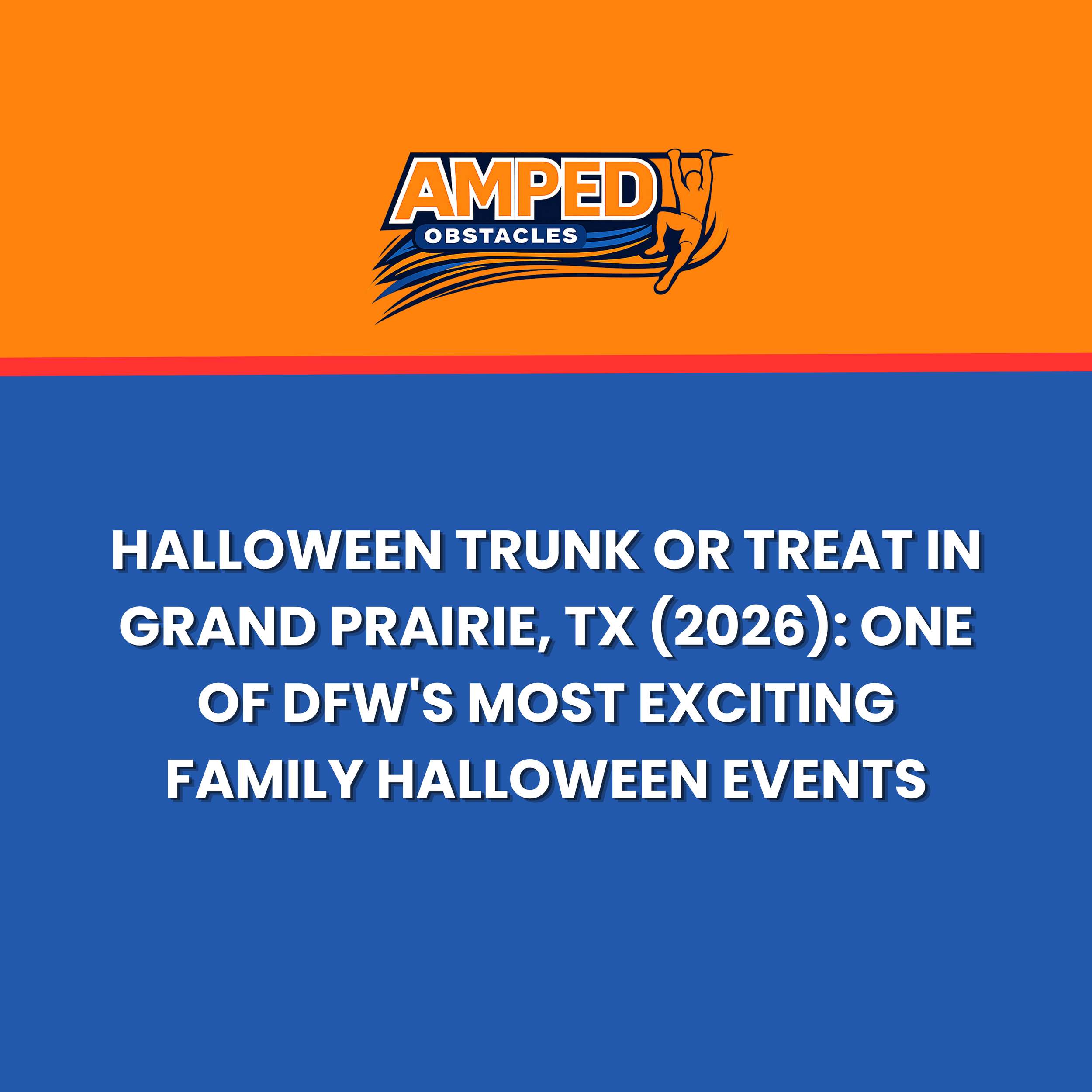 Halloween Trunk or Treat in Grand Prairie, TX (2026): One of DFW's Most Exciting Family Halloween Events