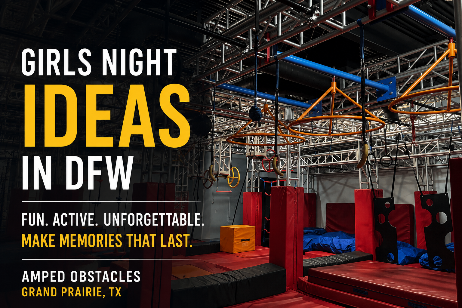 Girls Night Ideas in DFW: Skip the Same Old Night Out and Try Something Different