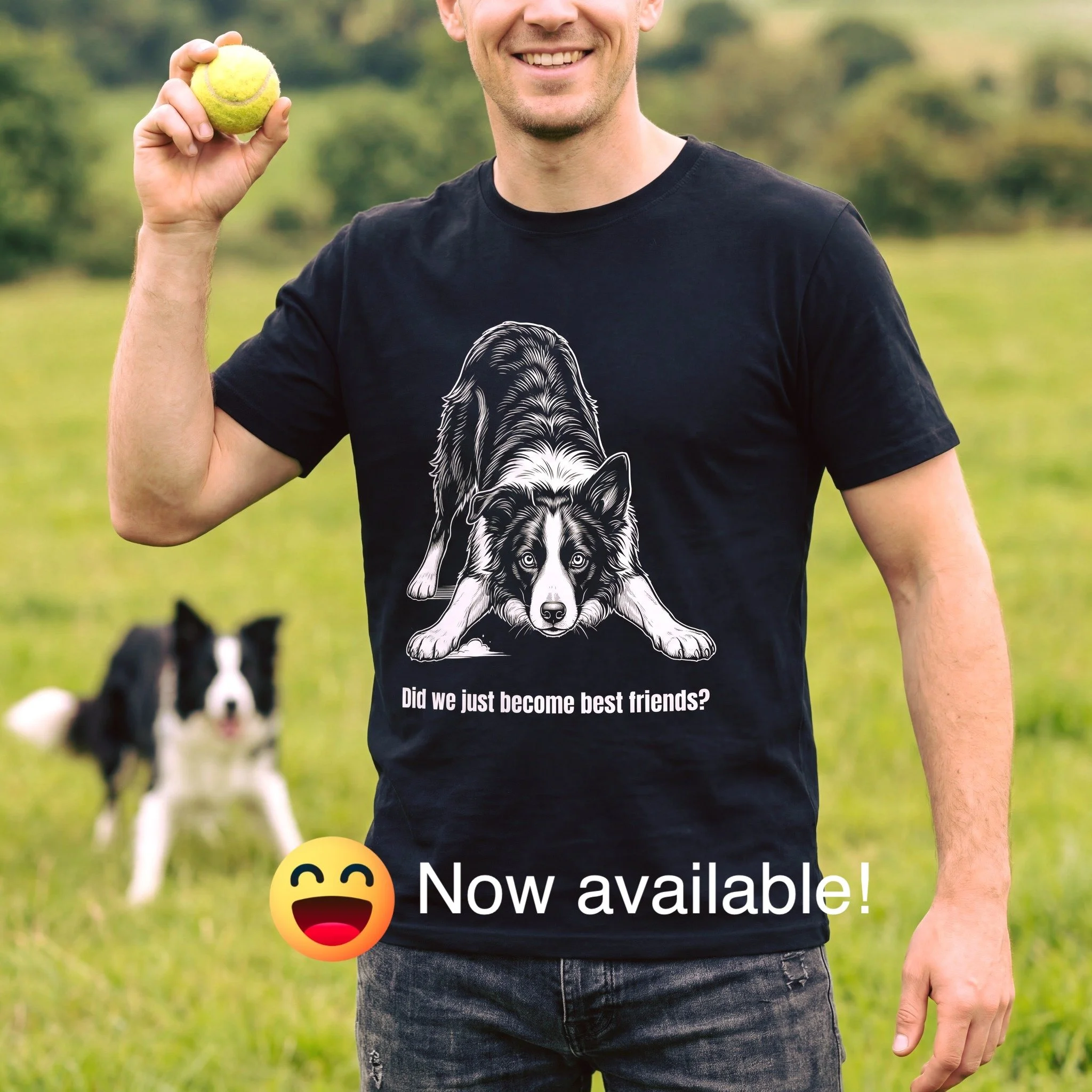 New funny dog t-shirt available: Did we just become best friends? You throw that ball and we will! Check it out using the link in our Bio!