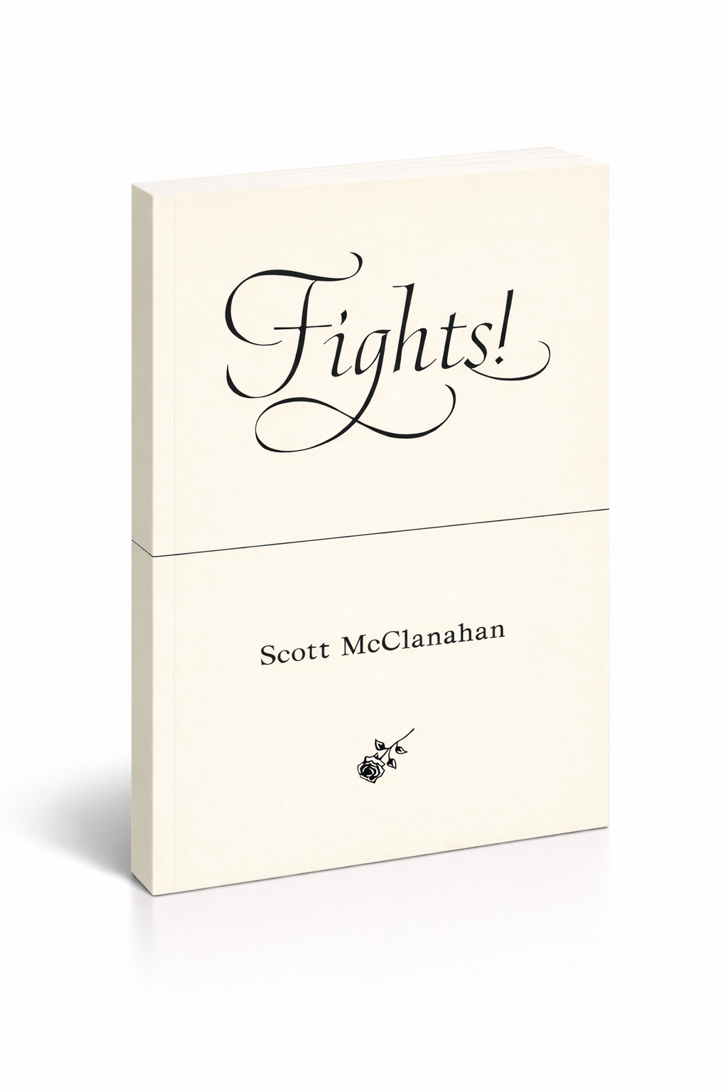 FIGHTS! by Scott McClanahan (Preorder - First Printing)
