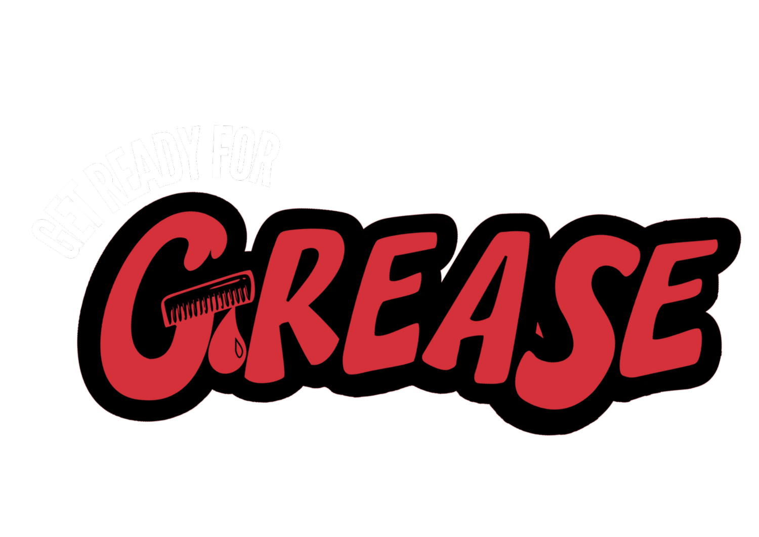 Get Ready for Grease