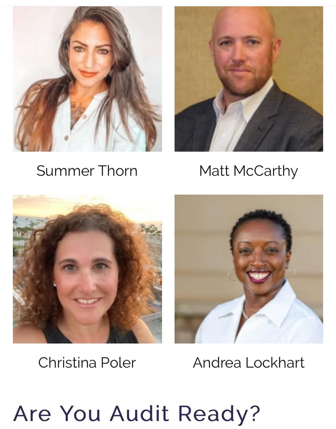 A collage of four headshots of business professionals labeled Summer Thorn, Matt McCarthy, Christina Poler, and Andrea Lockhart, with the caption 'Are You Audit Ready?' at the bottom.
