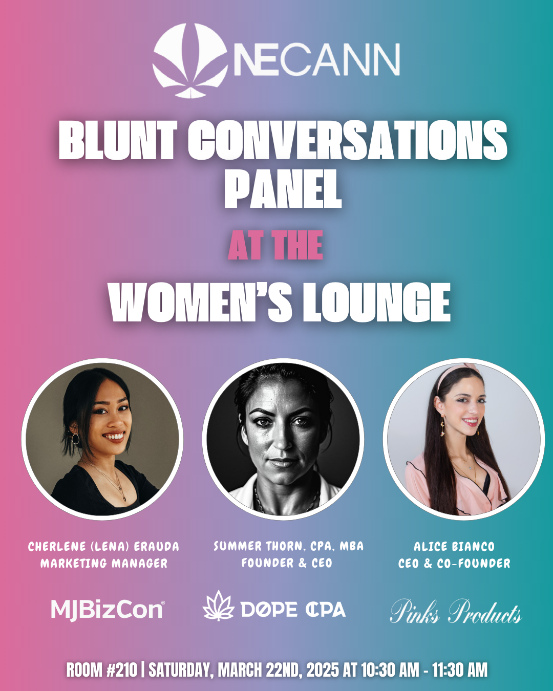 Poster for a panel discussion titled 'Blunt Conversations at the Women’s Lounge,' featuring photos and names of the panelists Cherlene (Lena) Erauda, a marketing manager; Summer Thorn, CPA, MBA, founder and CEO; and Alice Bianco, CEO and co-founder. 