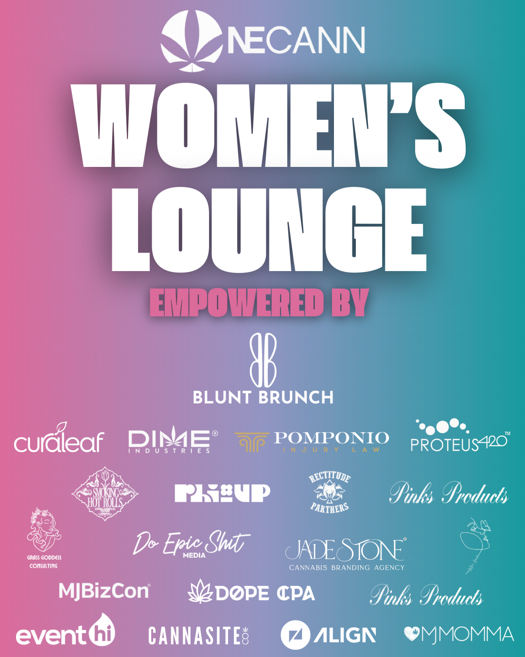 Poster for NE Cannabis Women's Lounge, featuring logos of sponsors and partners, with a pink-to-blue gradient background and bold text.