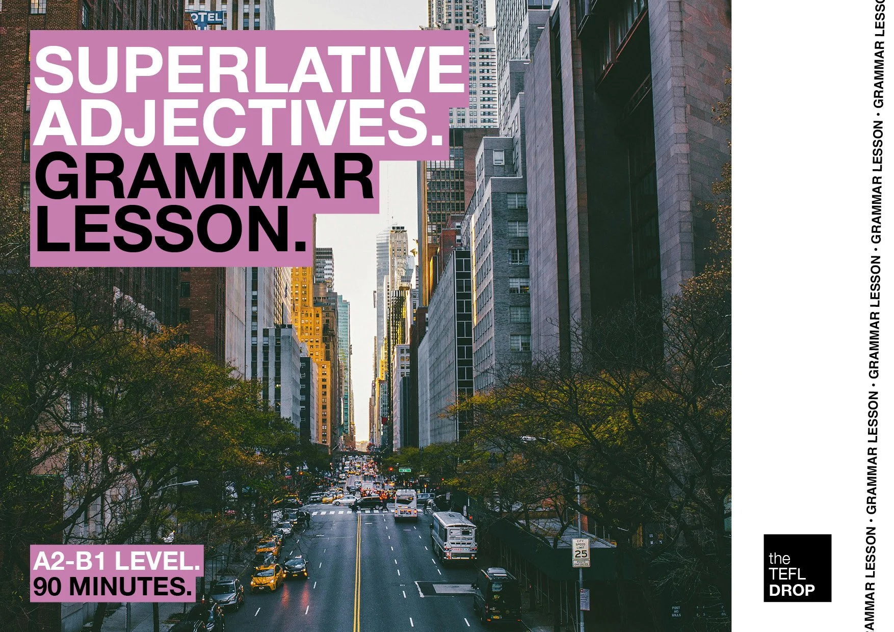 Superlative Adjectives.