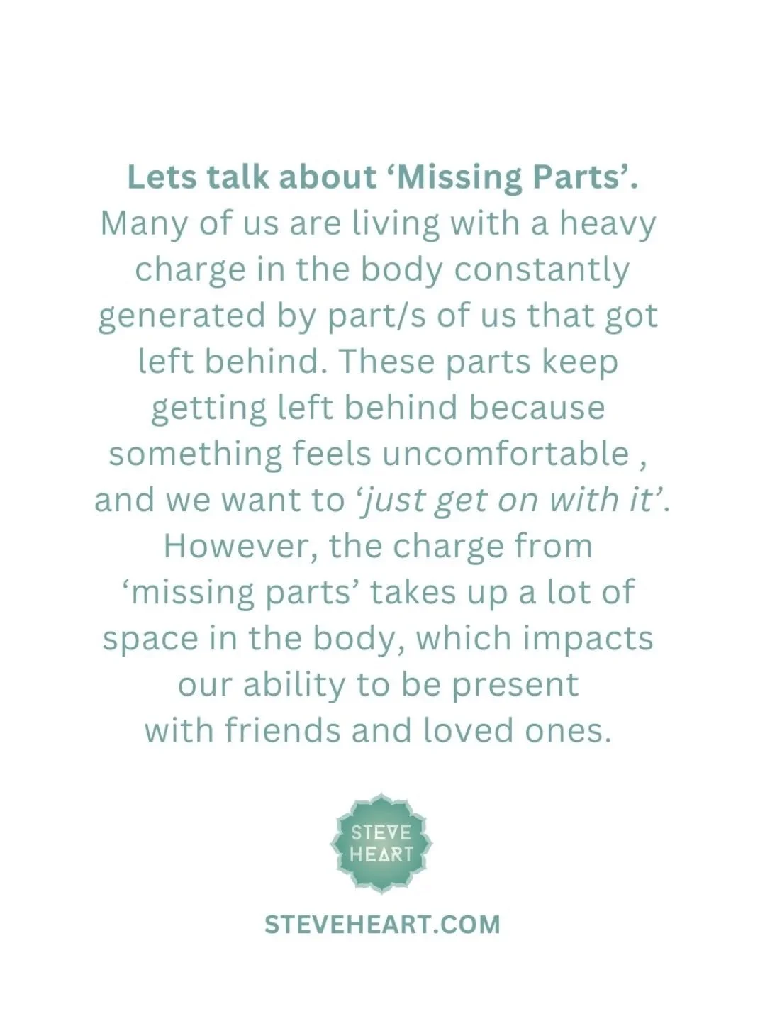 Many of us are living with heavy charge in the body constantly generated by a part/s that got left behind. It&rsquo;s uncomfortable and it keeps getting left behind in order to &lsquo;just get on with it&rsquo;.
That charge takes up space in the body