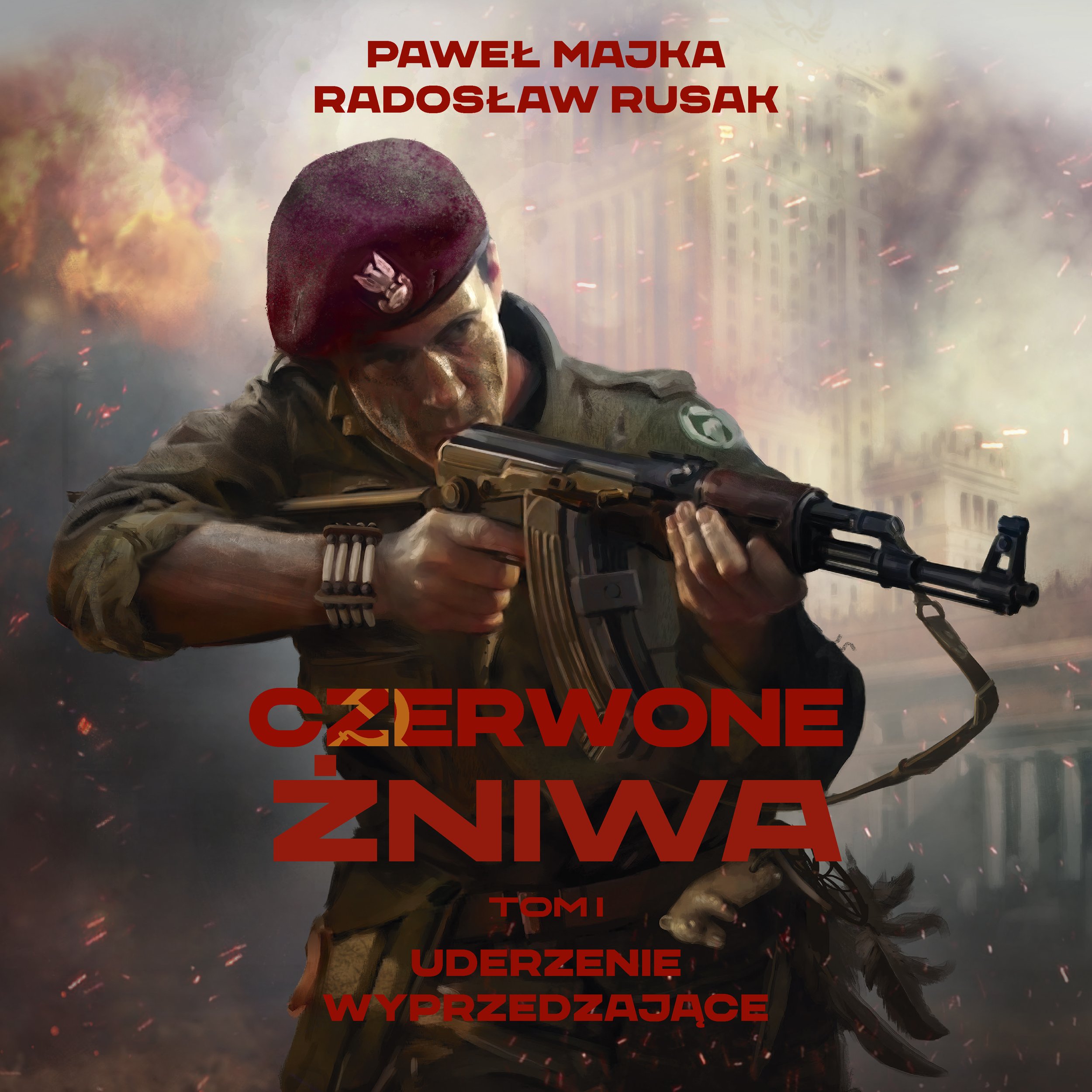 A man wearing a maroon hat and military fatigues aiming a rifle, with a cityscape in the background and explosions or fire clouds, overlaid with red text in Polish.