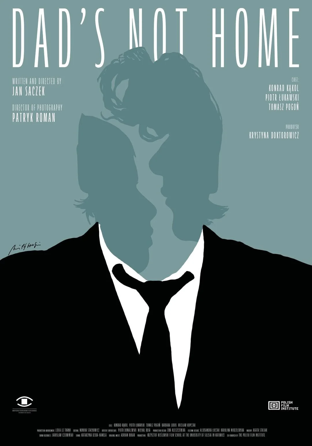 Stylized poster of a man in a suit with a tie, with his face and hair blending into a shadowy silhouette, titled 'Dad's Not Home'.