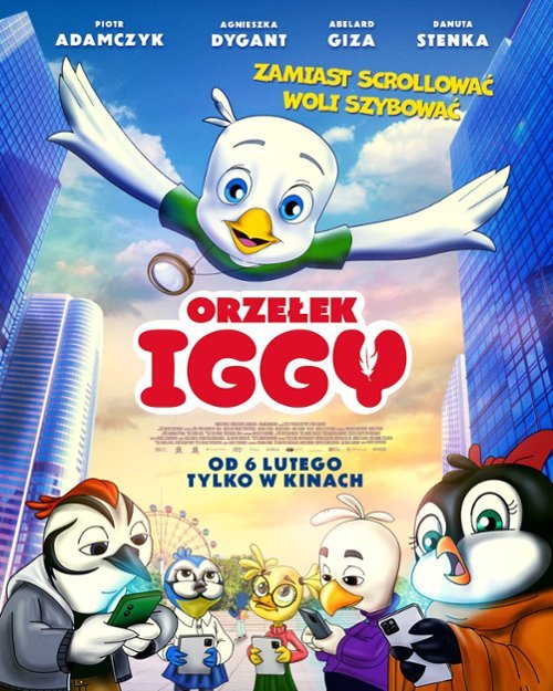 Animated promotional poster for the movie 'Orzełek Iggy' featuring a large white bird with outstretched wings flying over city buildings, with several smaller birds underneath, all holding smartphones. The poster includes Polish text indicating release date and tagline.