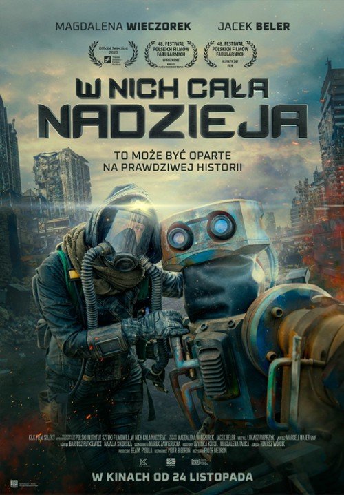 Poster for the movie "W nocy cała nadzieja" featuring a person in a gas mask and a robot against a cityscape background. The poster includes film festival laurels and text indicating the film is in theaters from November 24.