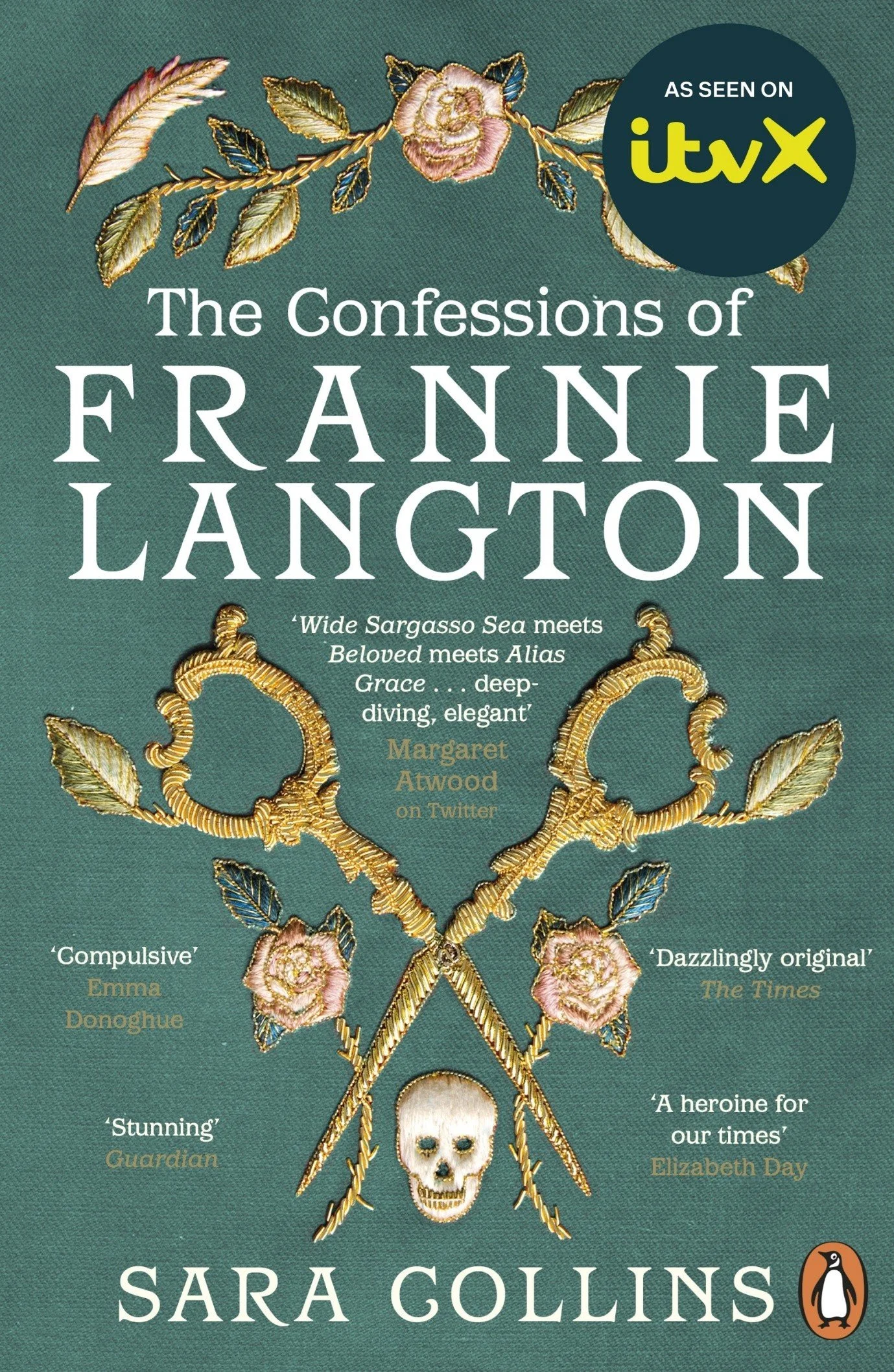 The cover of a book titled "The Confessions of Frannie Langton" by Sara Collins, featuring embroidered gold scissors, pink roses, and a skull on a green background with quotes from reviews.
