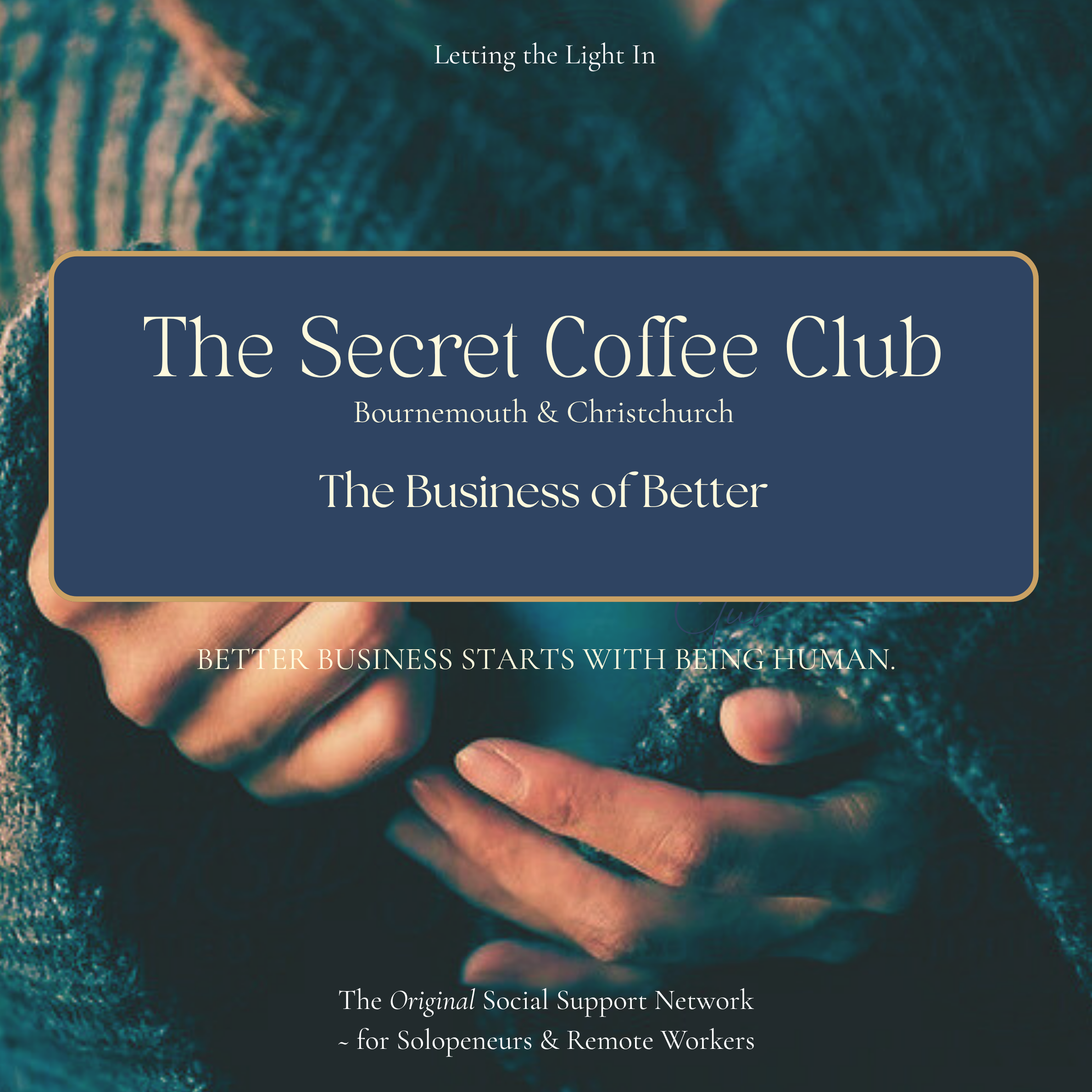 The Secret Coffee Club: The Business of Better