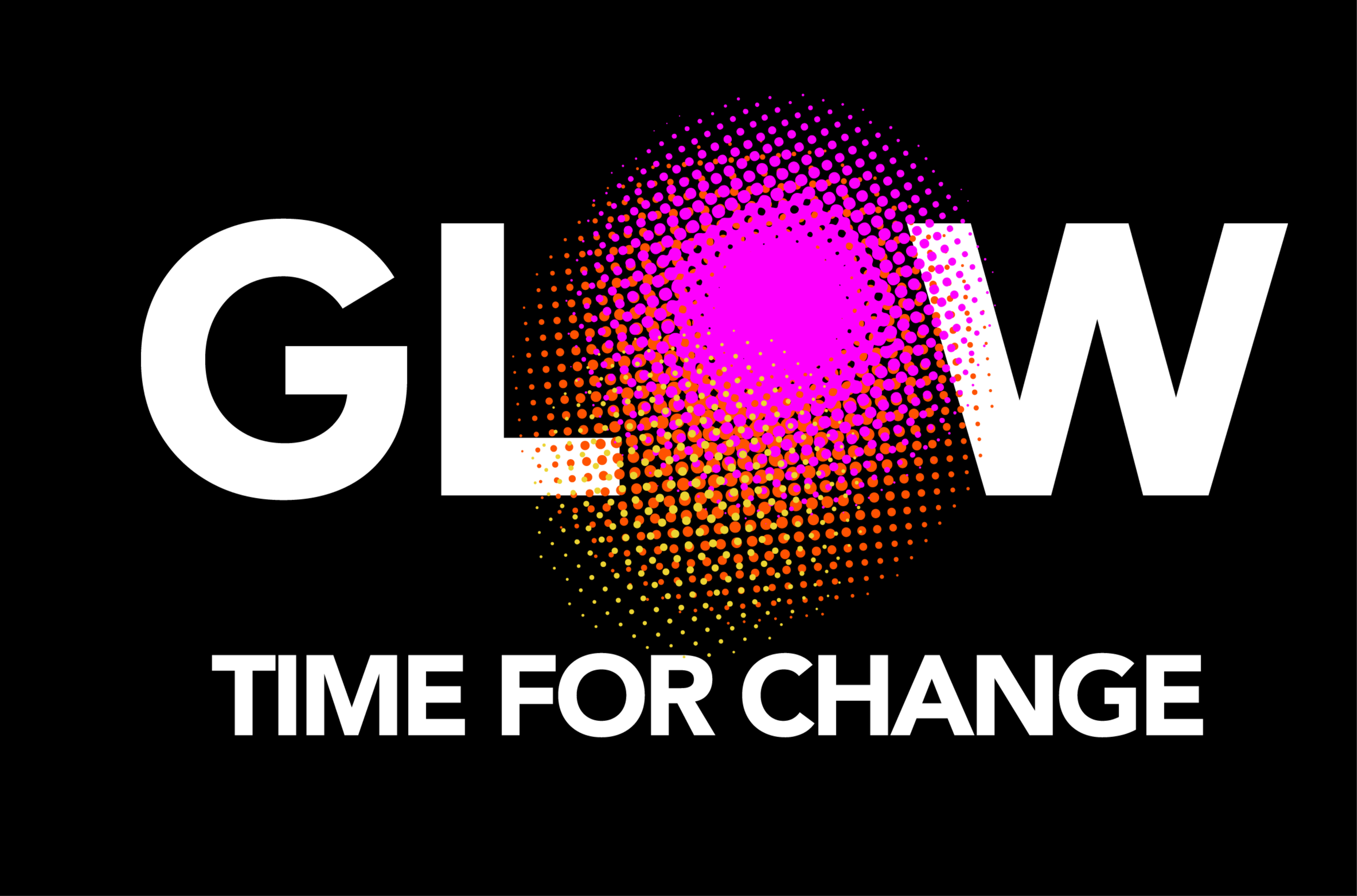 The word 'GLOW' with a colorful dotted circle behind the letter 'O', and the phrase 'TIME FOR CHANGE' below, on a black background.