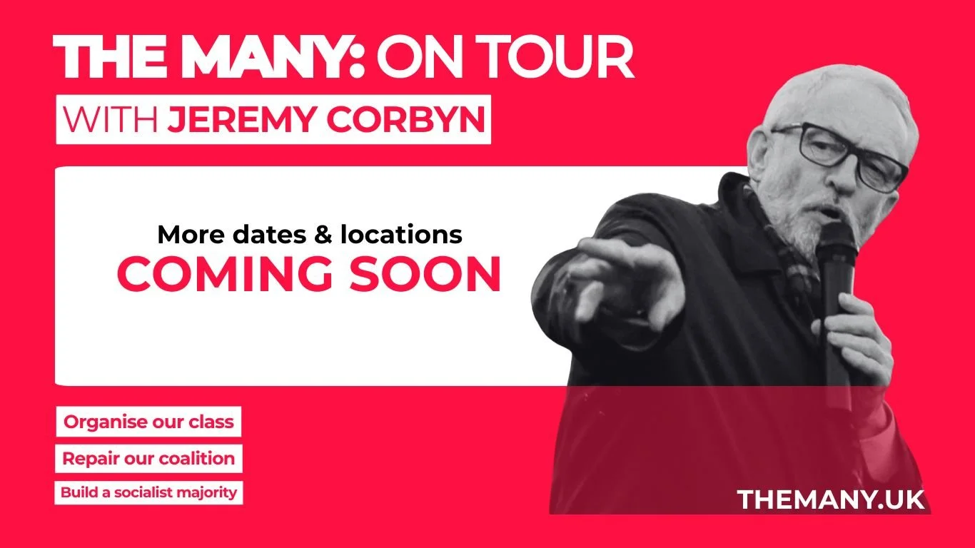 An image of Jeremy Corbyn who will be touring with The Many