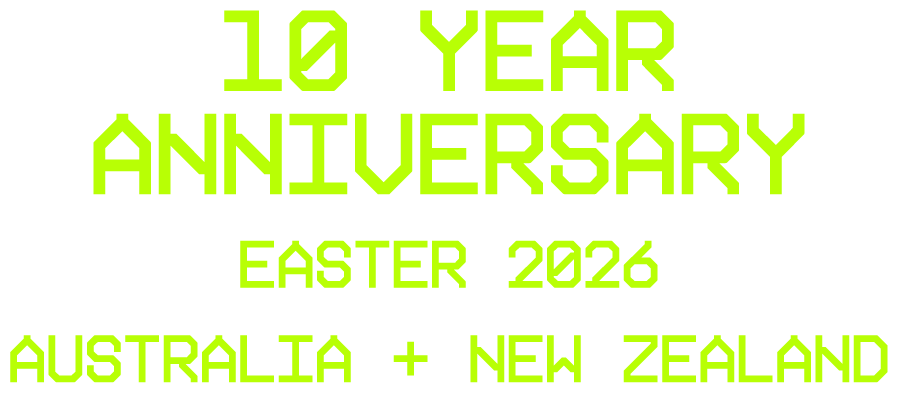 Text in neon green font on black background reads '10 Year Anniversary Easter 2026 Australia + New Zealand'.