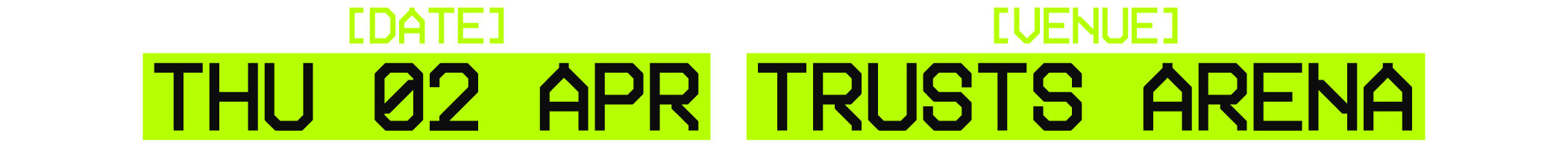 Event poster with the date Thursday, April 2, and venue Trusts Arena, in bright green text and black background.