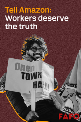 Tell Amazon: Workers Deserve the Truth!